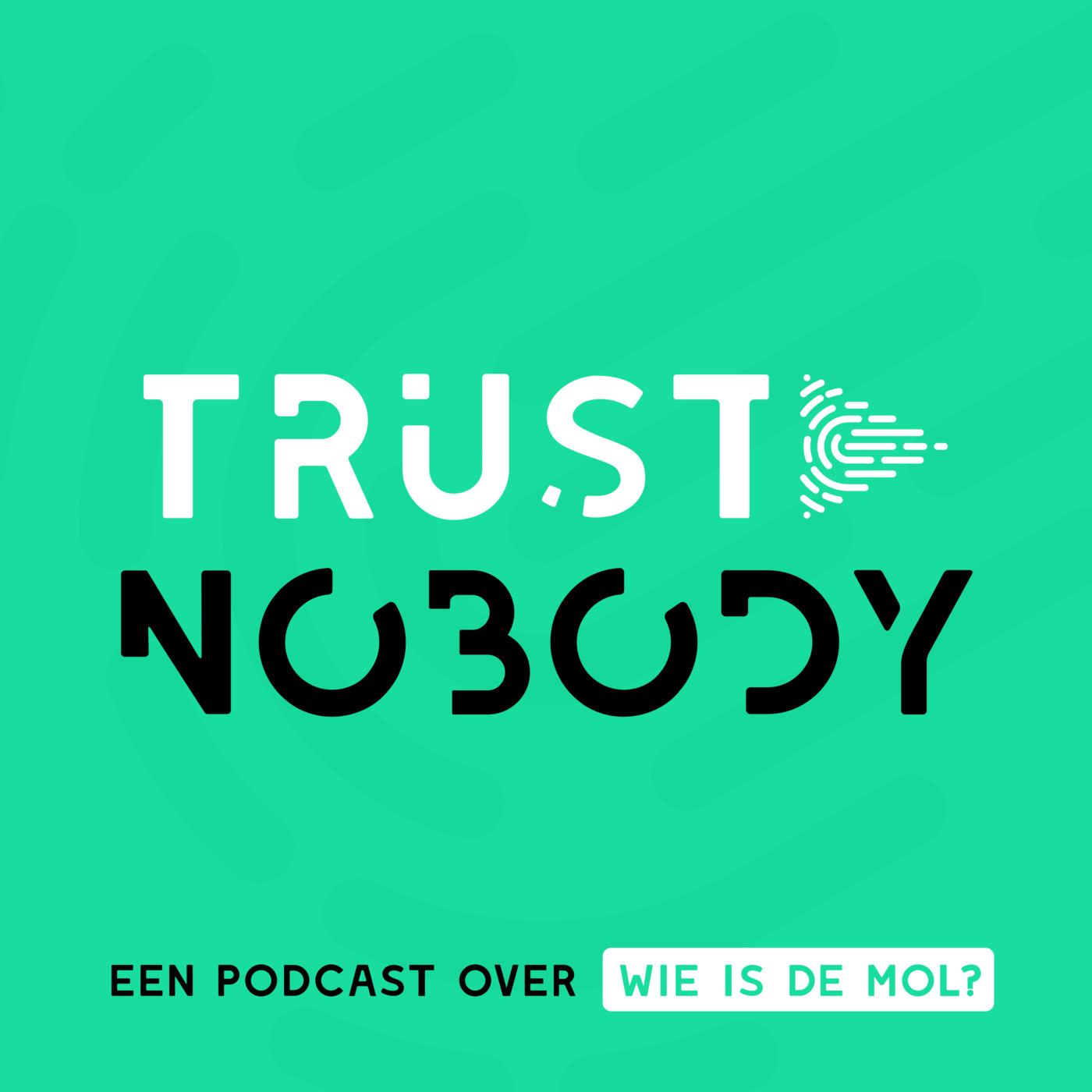 Trust Nobody S02E05: Cultuursnuiver. Alleenslaper. Luilak.