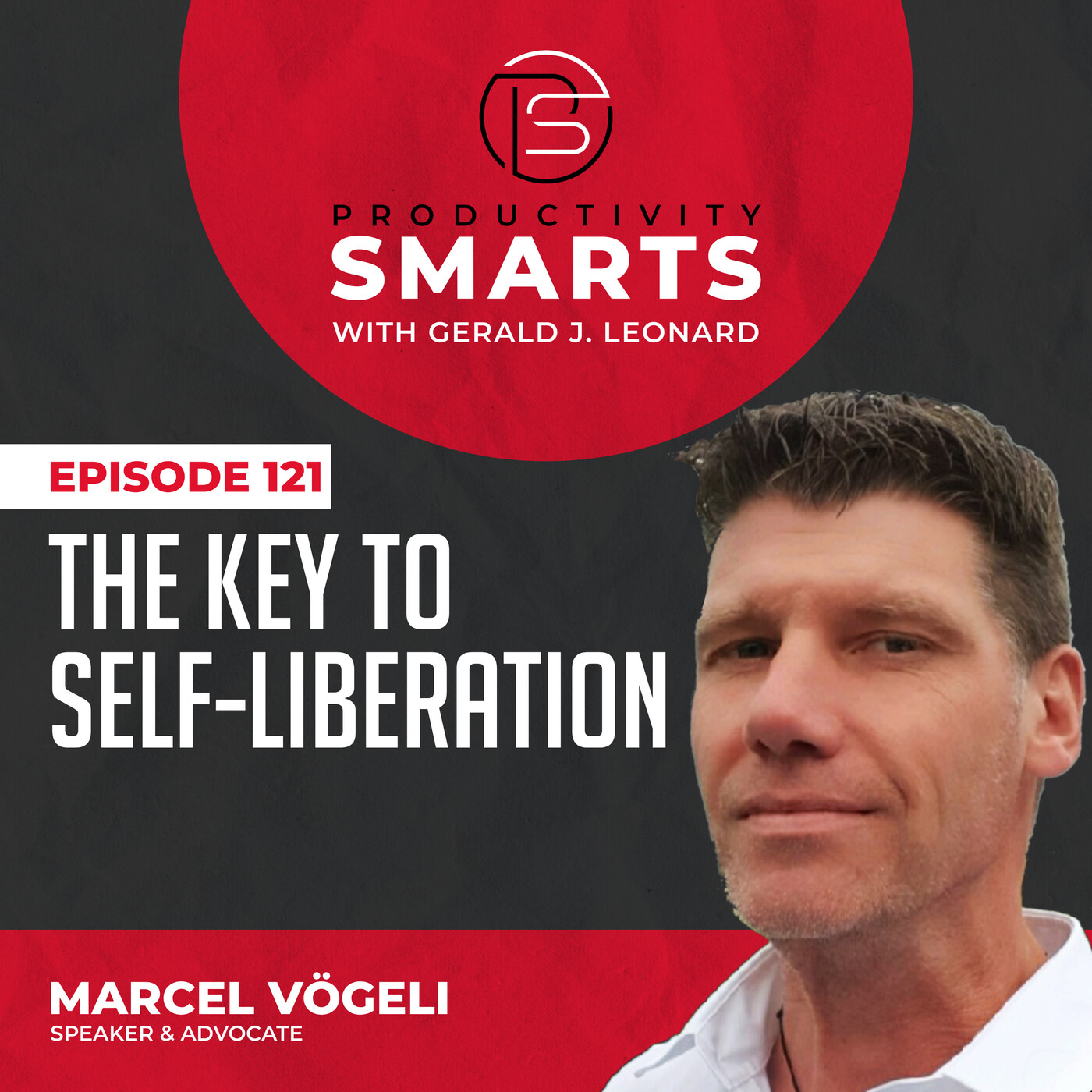 Episode 121 - The Key to Self-Liberation with Marcel Vögeli