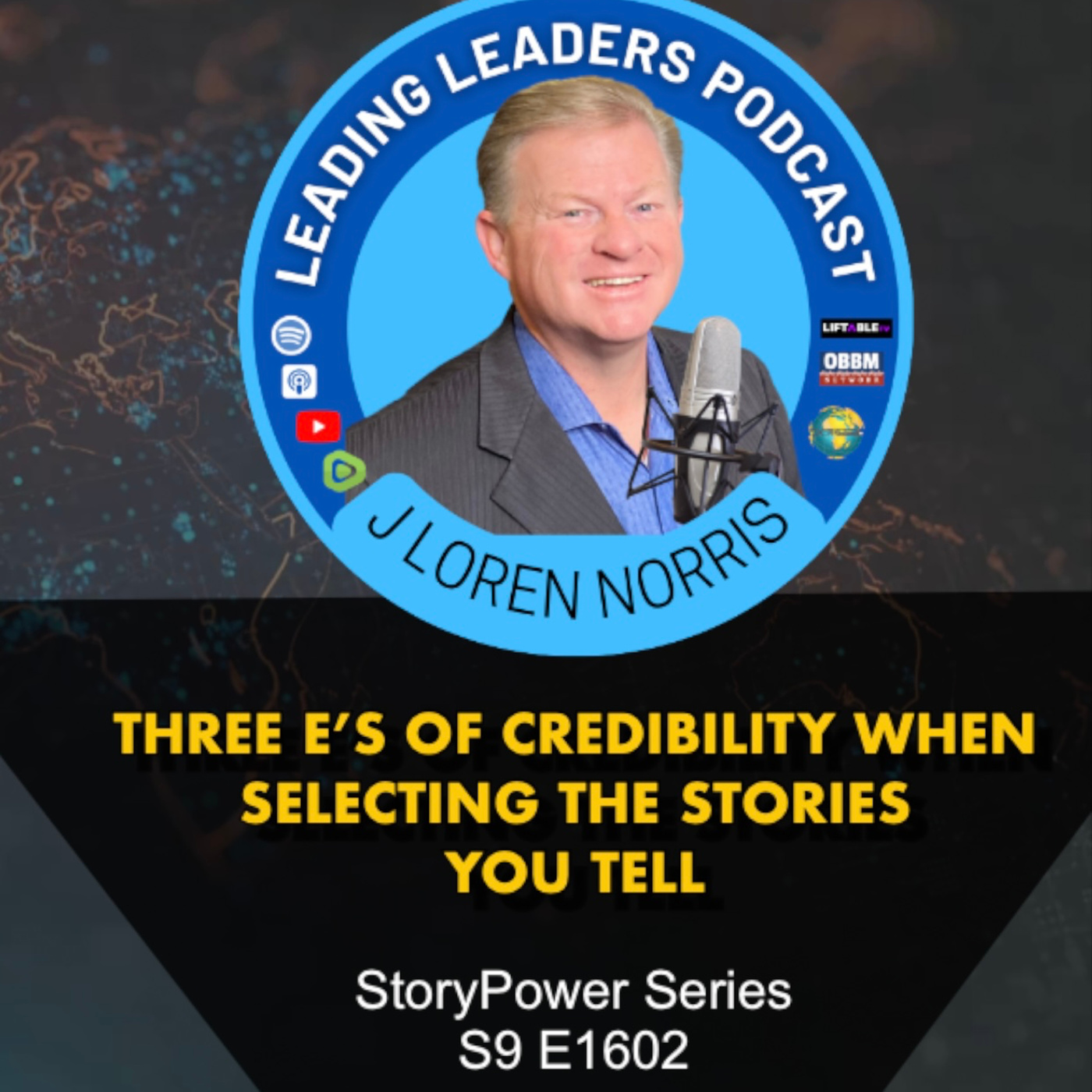 THREE E’S OF CREDIBILITY WHEN SELECTING THE STORIES YOU TELL