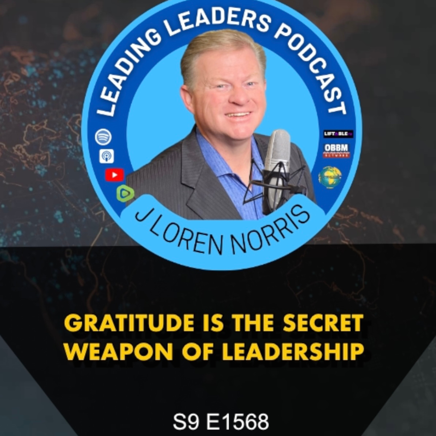 GRATITUDE IS THE SECRET WEAPON OF LEADERSHIP
