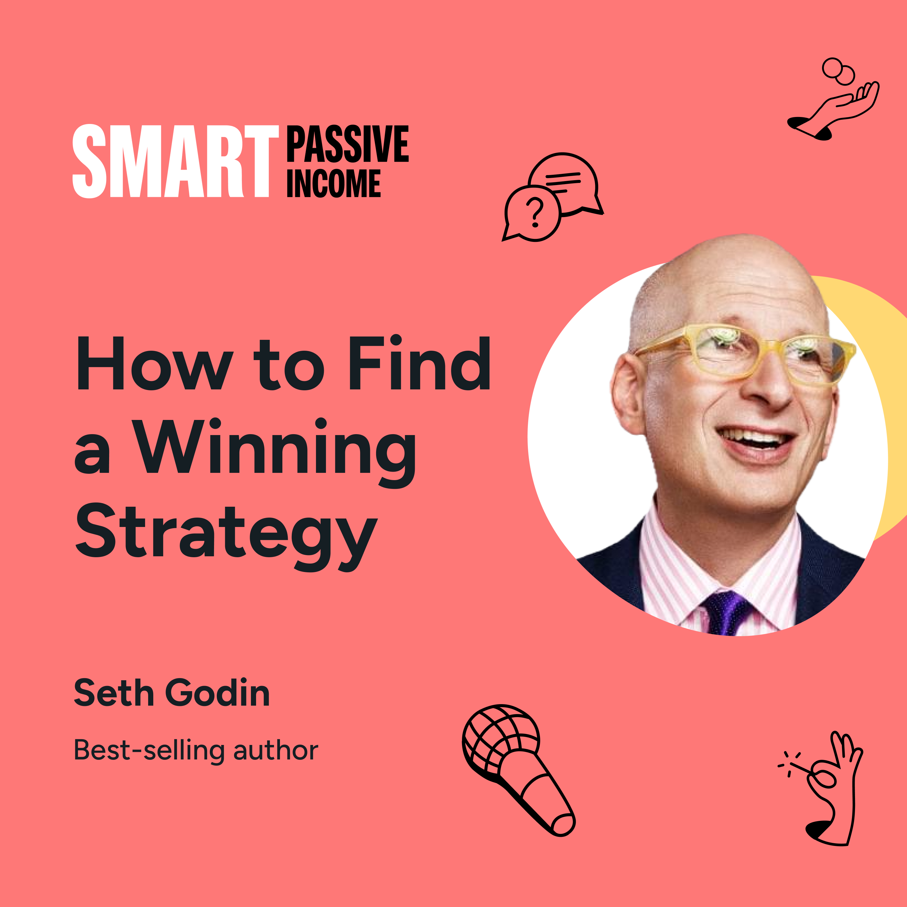 SPI 831: How to Find a Winning Strategy with Seth Godin