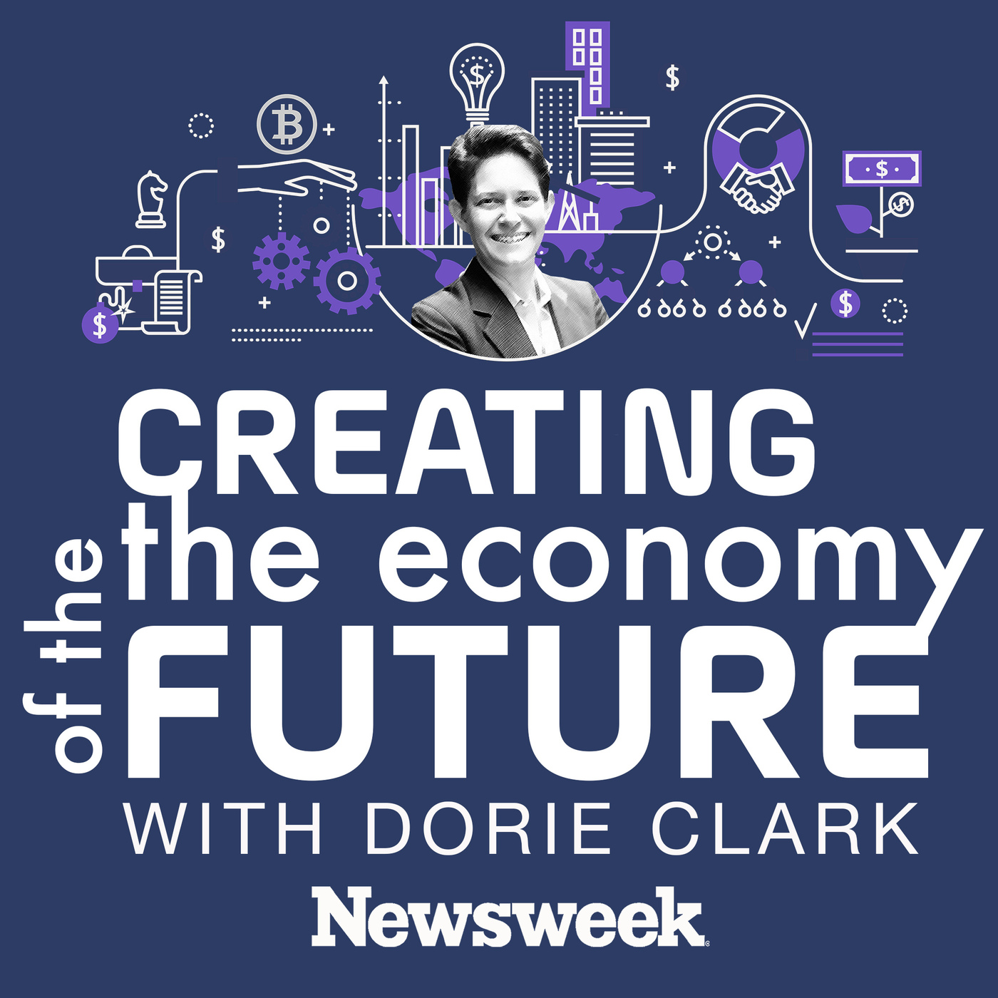 Creating the Economy of the Future with host Dorie Clark