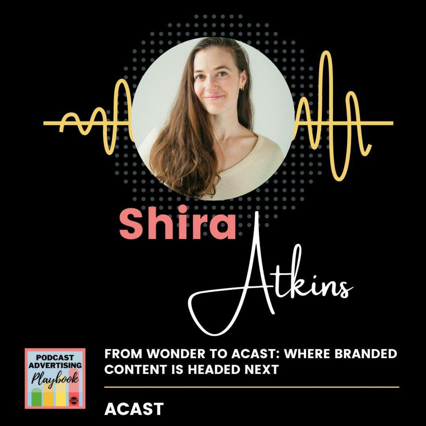 From Wonder to Acast: Where Branded Content is Headed Next