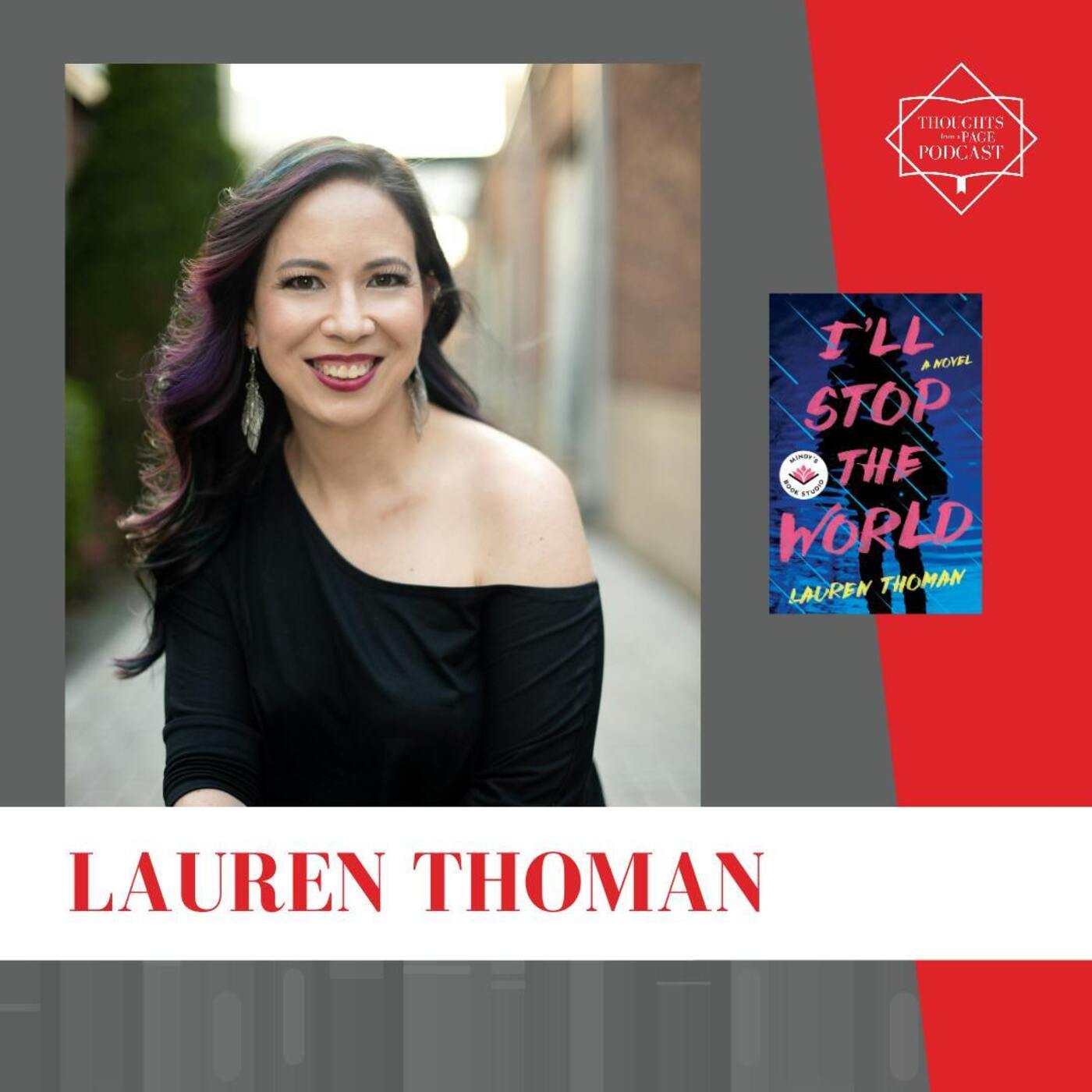 Interview with Lauren Thoman - I'LL STOP THE WORLD