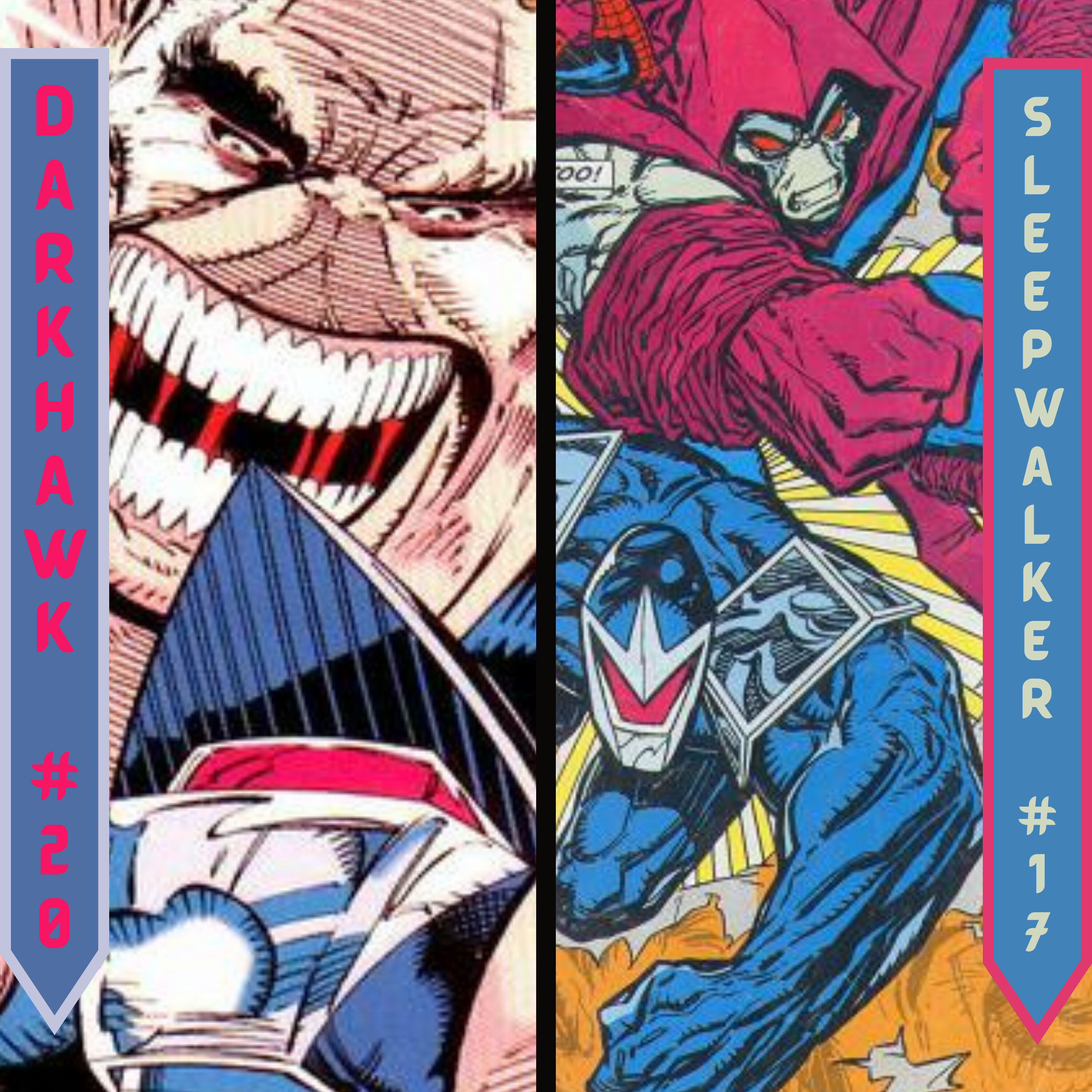 Darkhawk / Sleepwalker