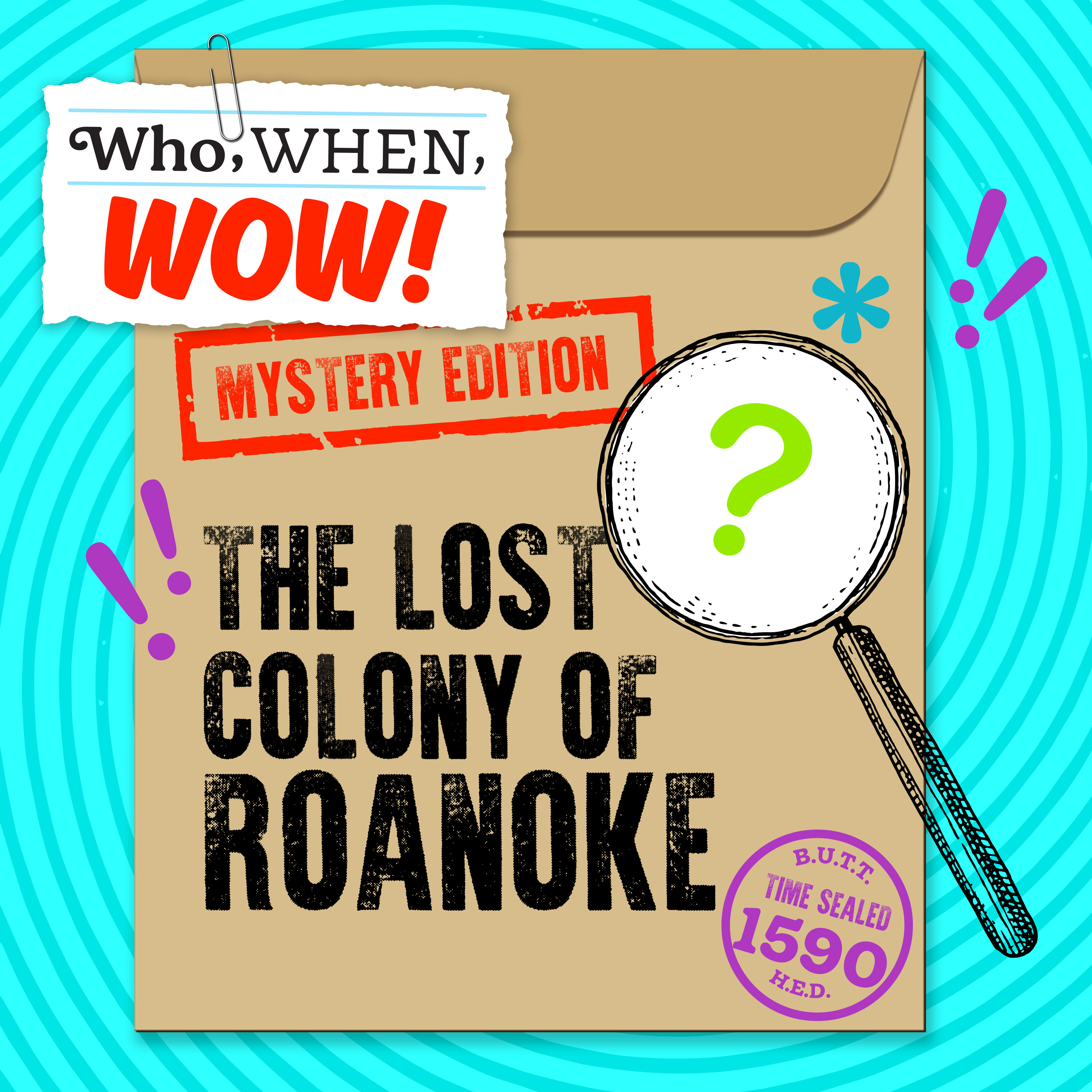 The Lost Colony of Roanoke (4/16/25)