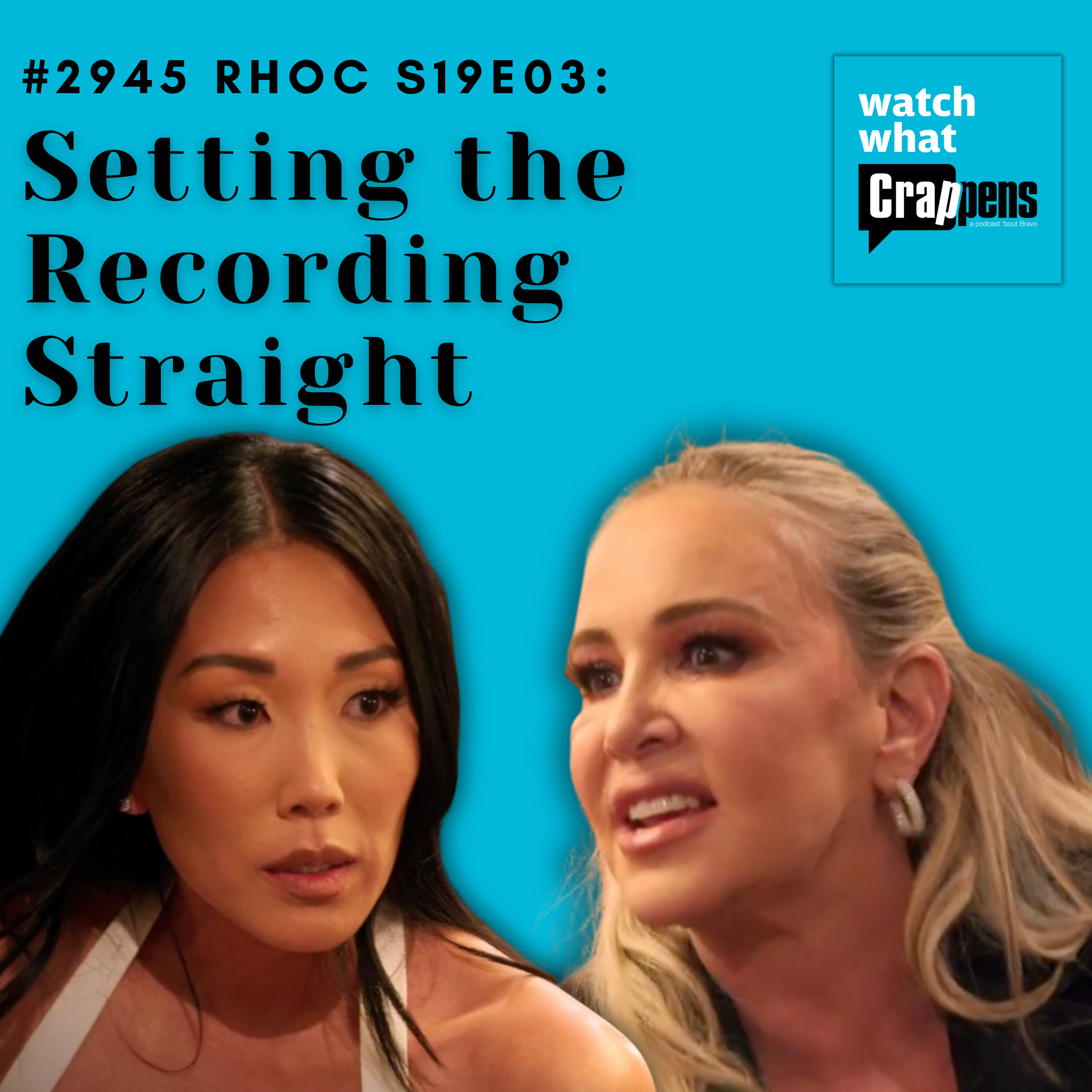 #2945 RHOC S19E03: Setting the Recording Straight