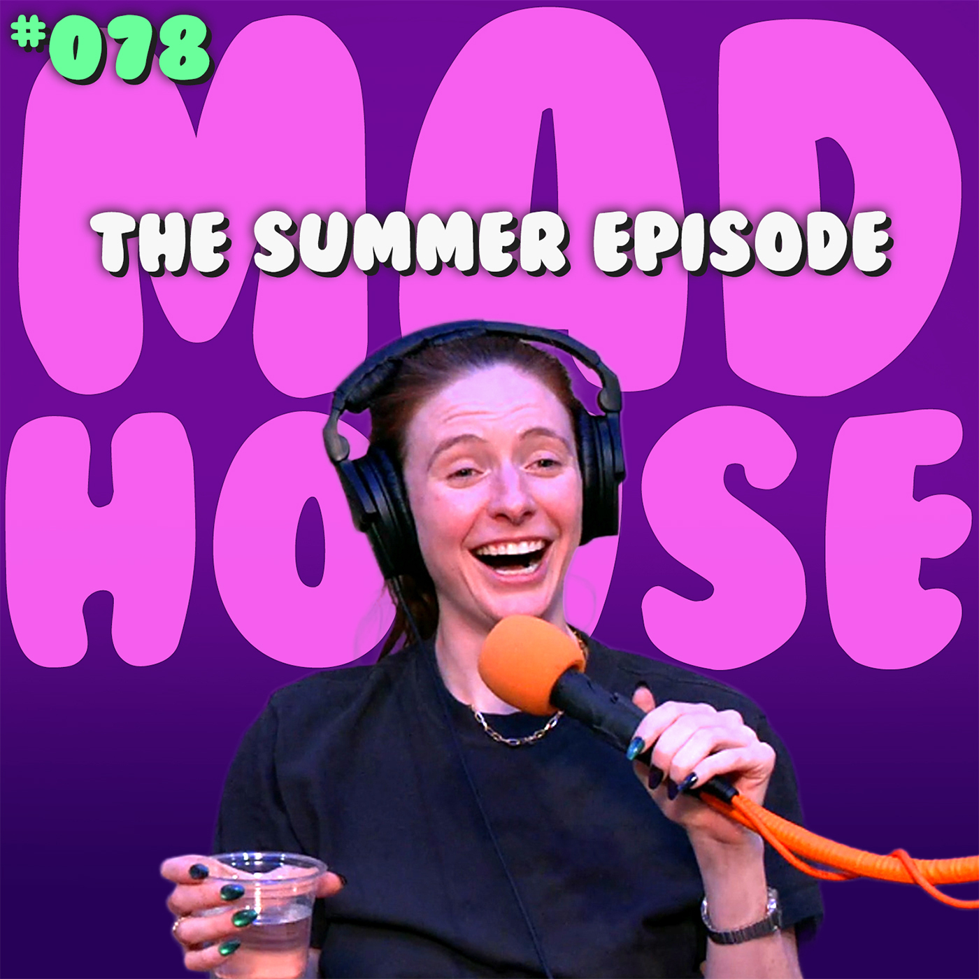 The Summer Episode | Episode 78