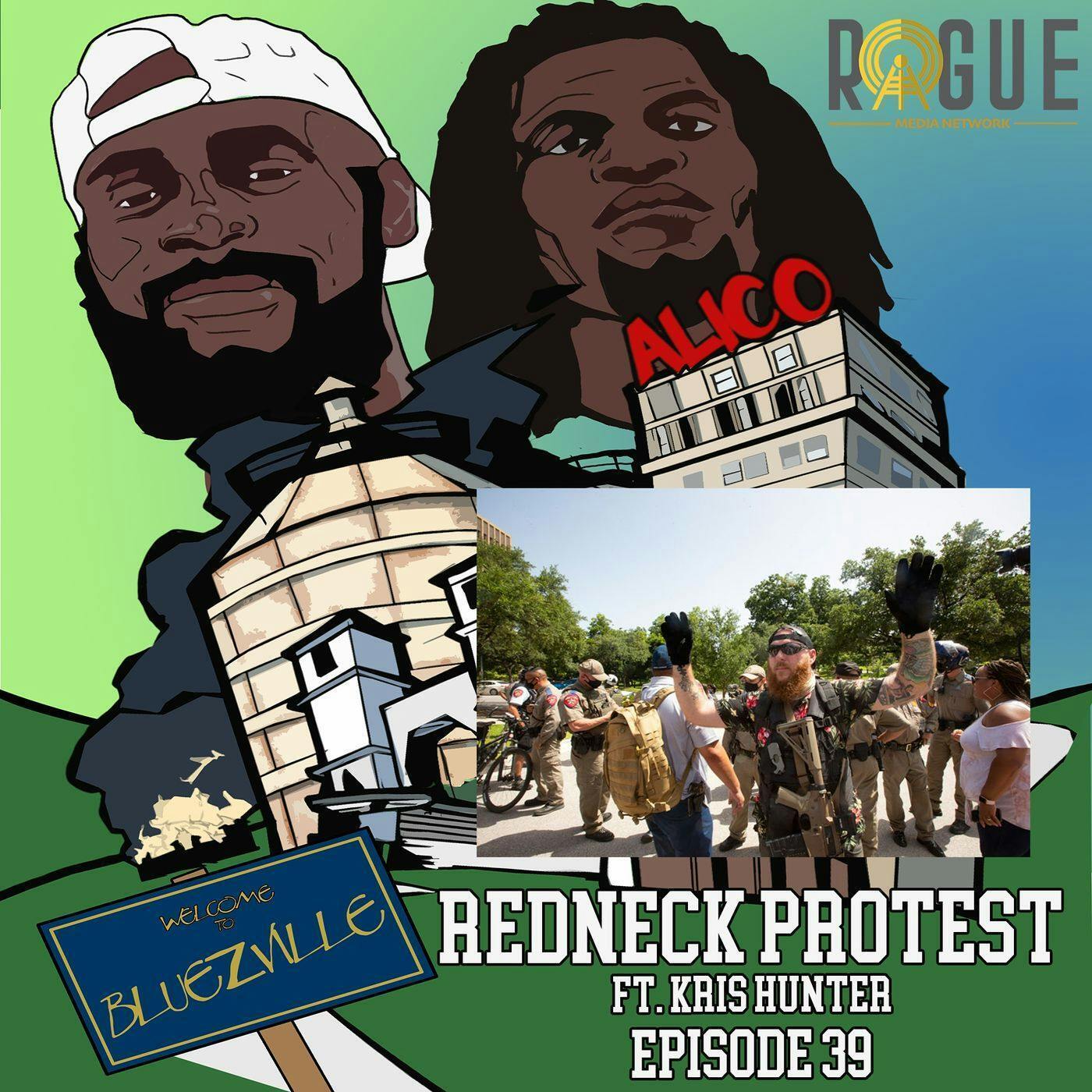 Redneck Protest (ft. Kris Hunter) episode artwork