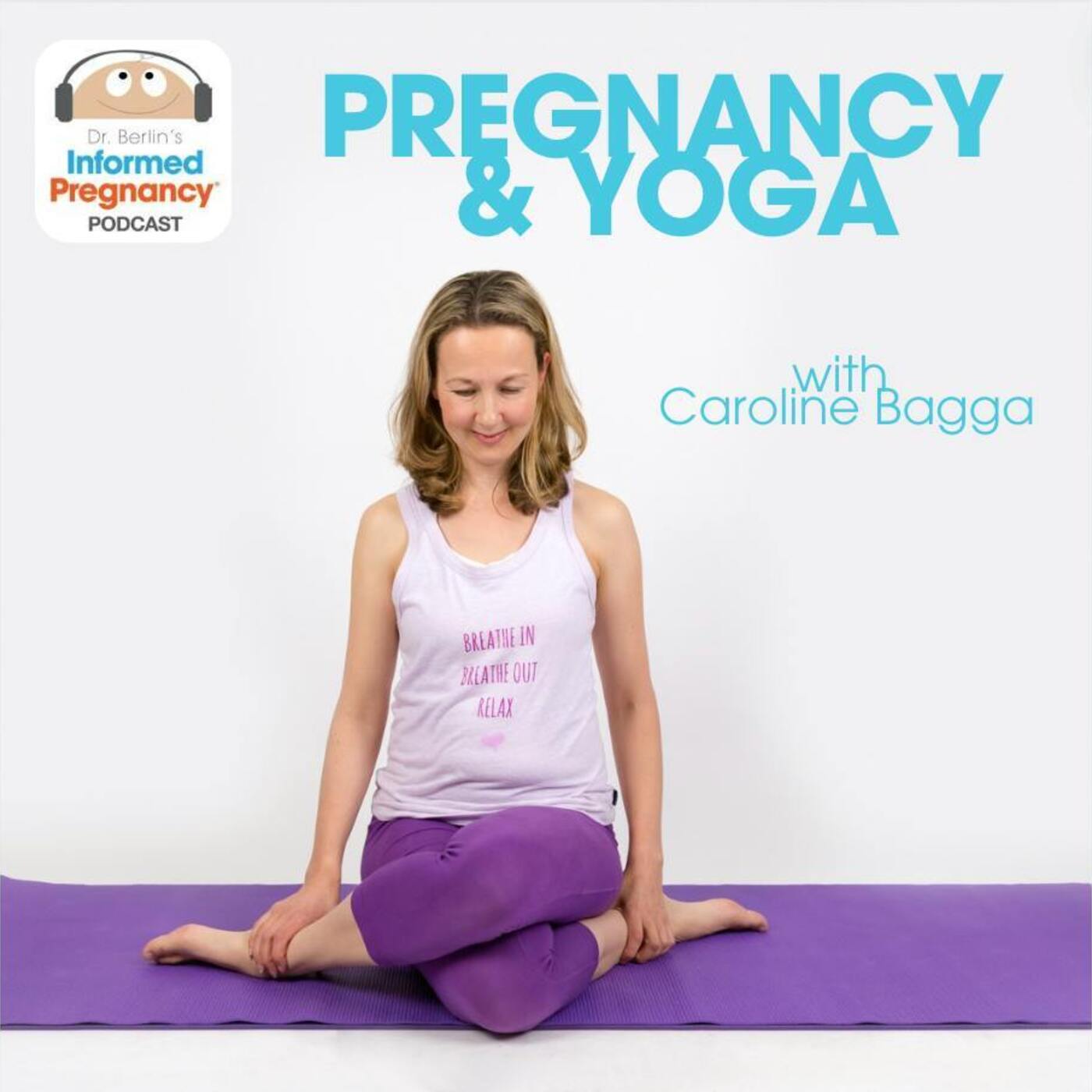 Pregnancy & Yoga with Caroline Bagga episode artwork