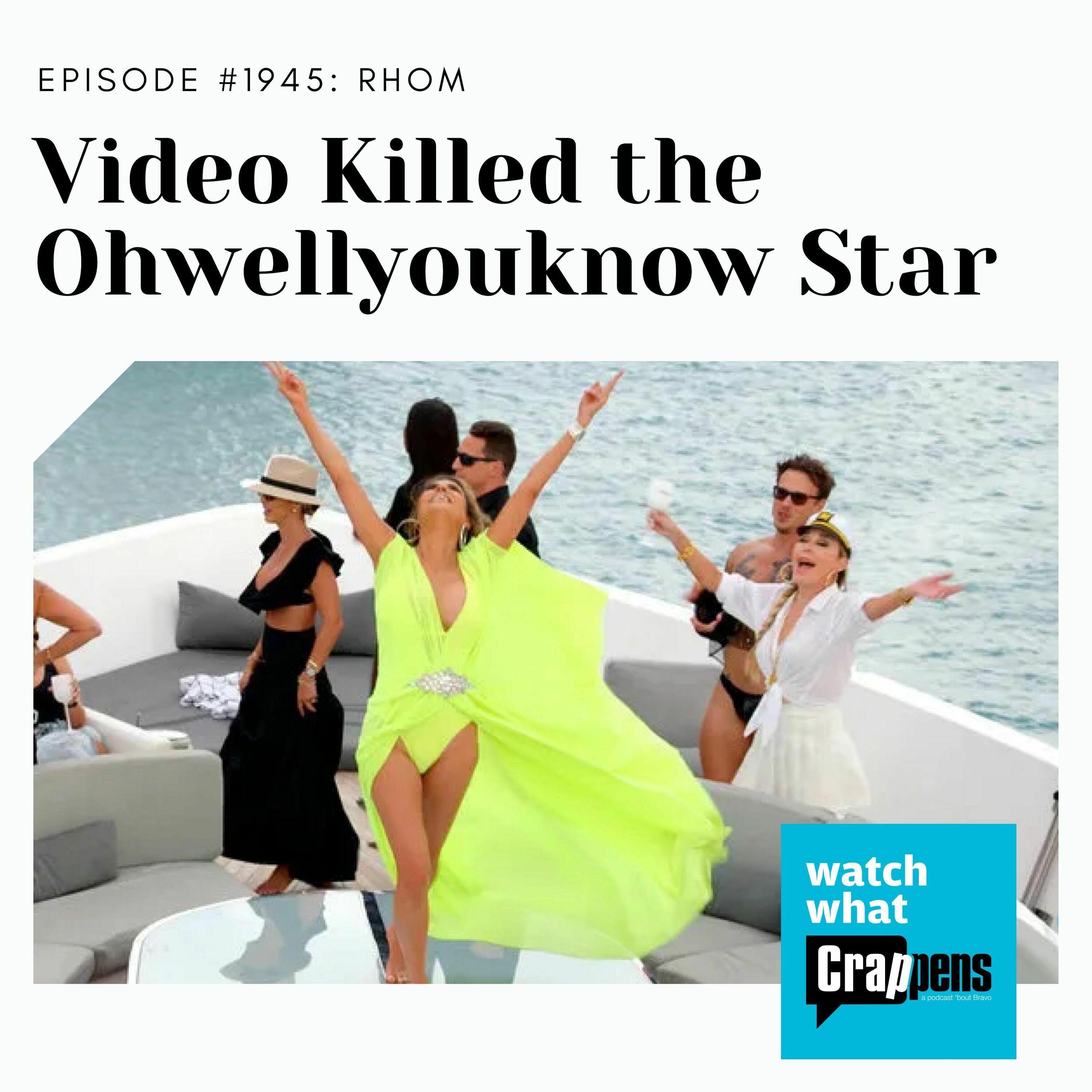 RHOM: Video Killed the Ohwellyouknow Star