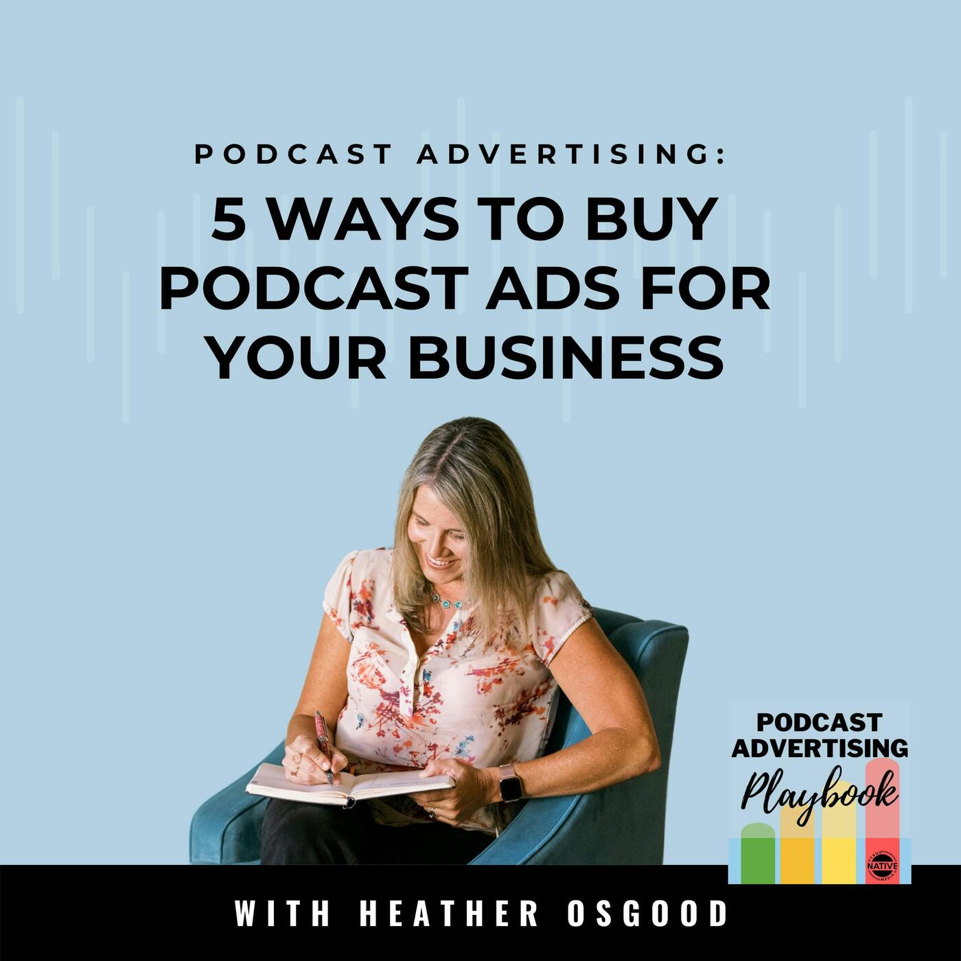 5 Ways To Buy Podcast Ads For Your Business