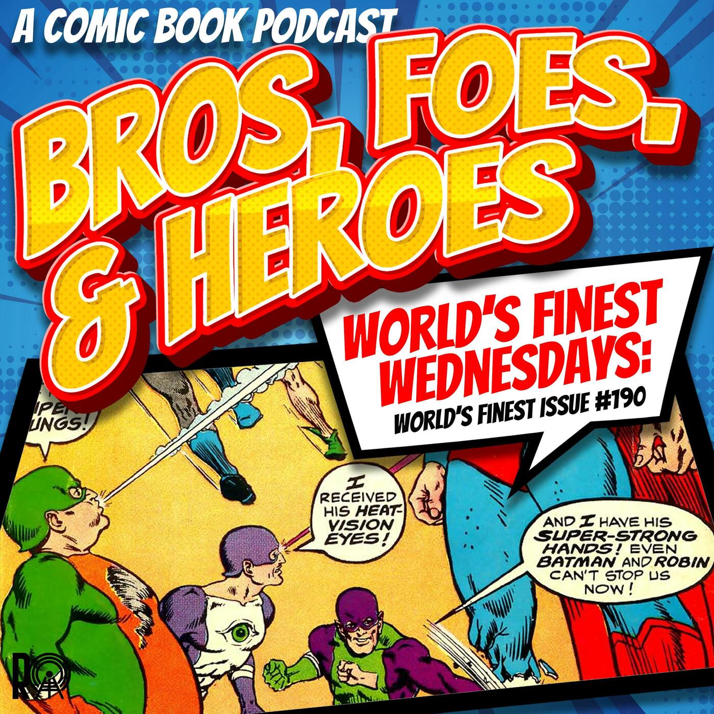 "The Final Revenge of Luthor!" - World's Finest Wednesday (Audio Version) episode artwork