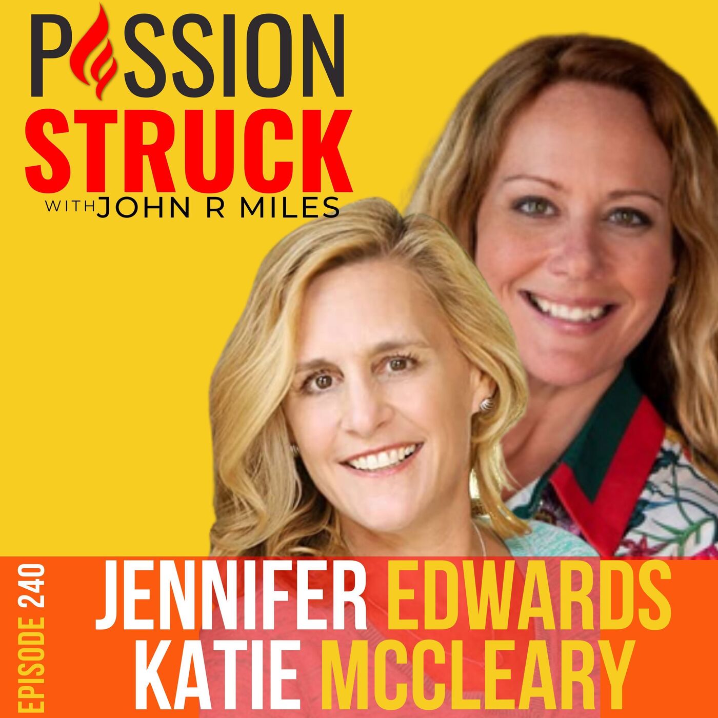 Jennifer Edwards and Katie McCleary on How to Bridge the Gap EP 240
