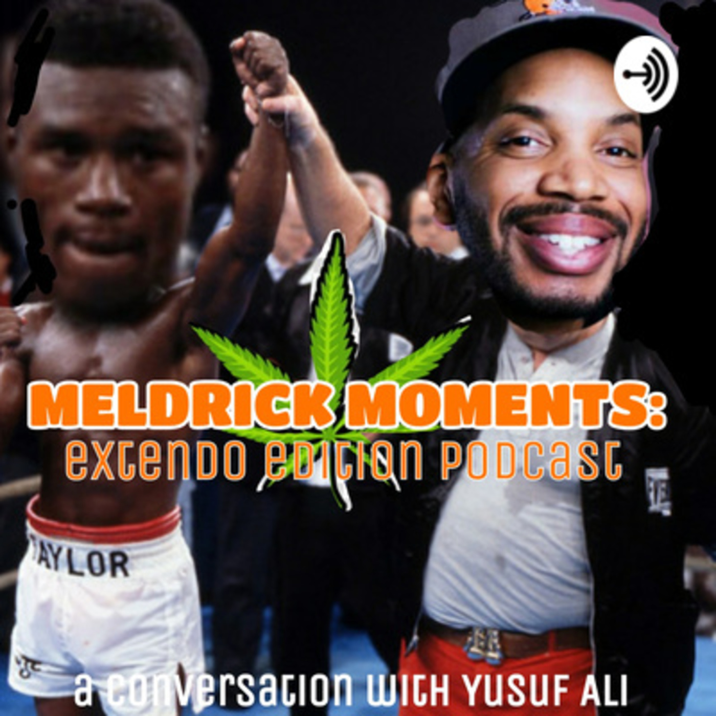 Meldrick Moments Extendo Edition