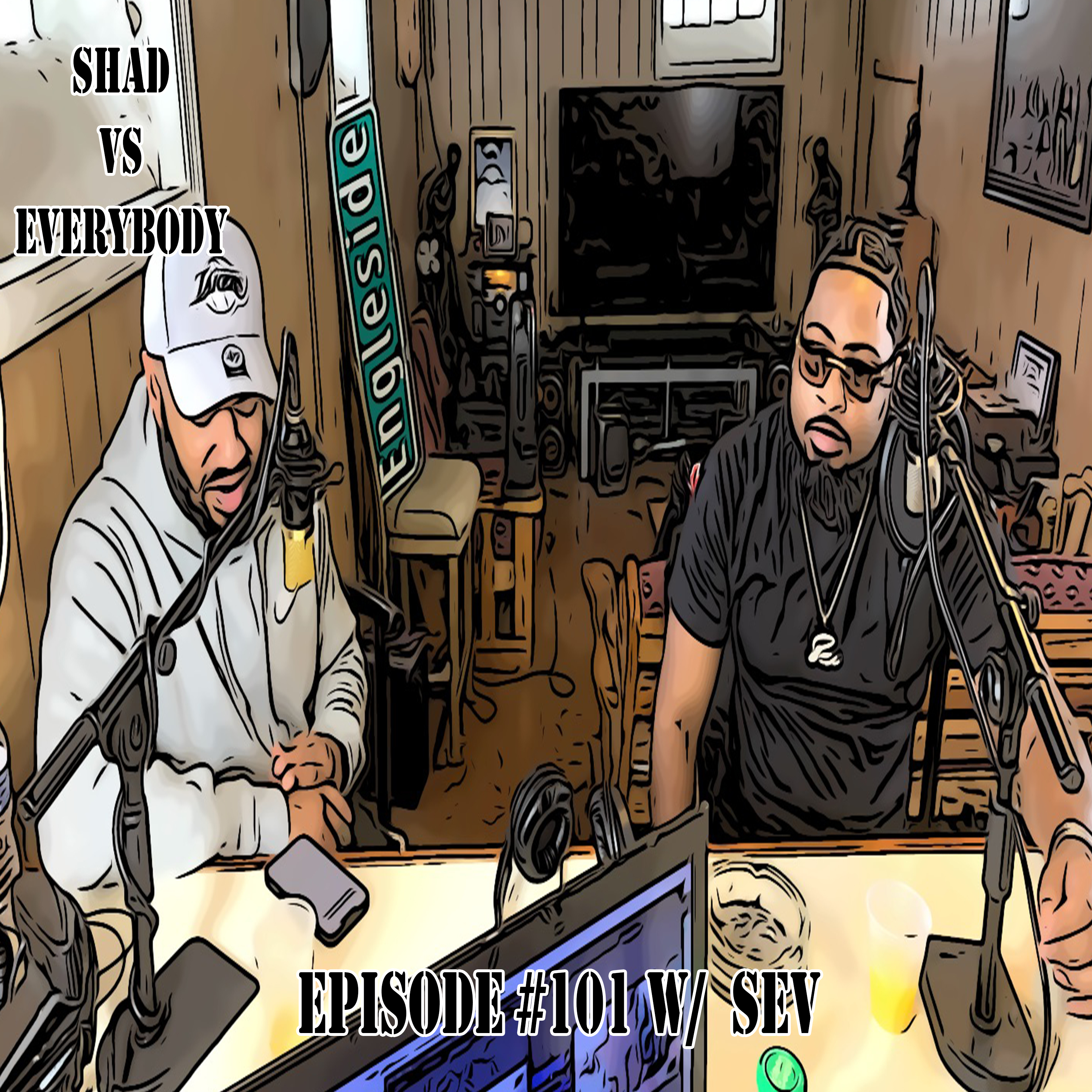 Shad vs. Everybody : Interview w/ Sev (Part 2) episode artwork