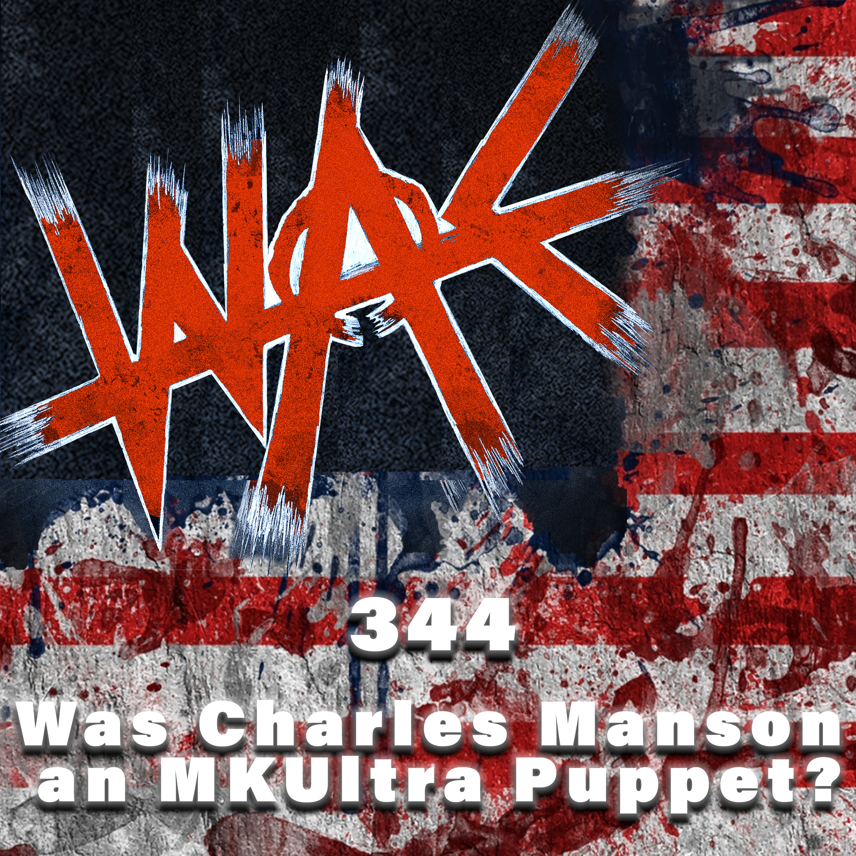 344: Was Charles Manson an MKUltra Puppet? episode artwork