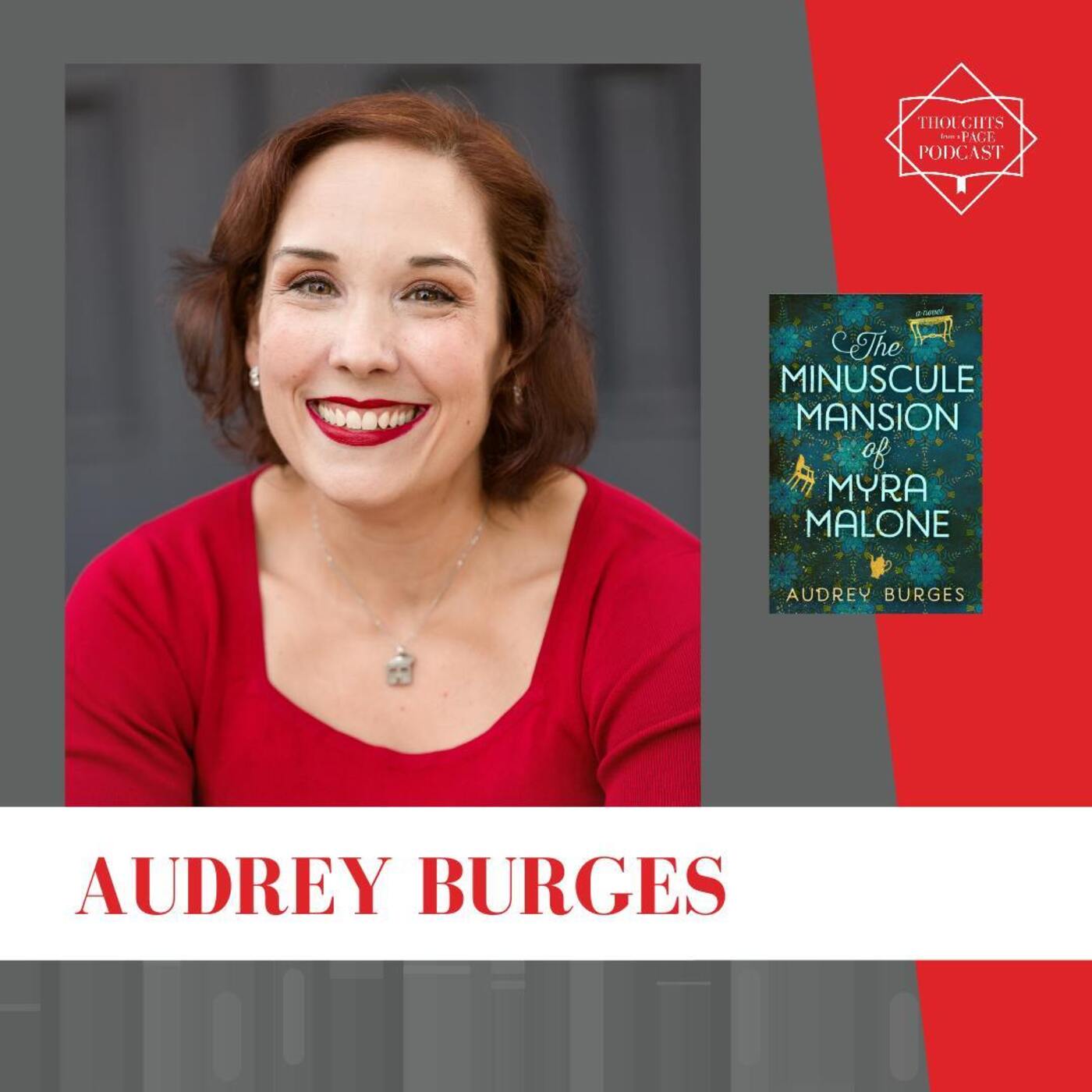 Interview with Audrey Burges - THE MINUSCULE MANSION OF MYRA MALONE