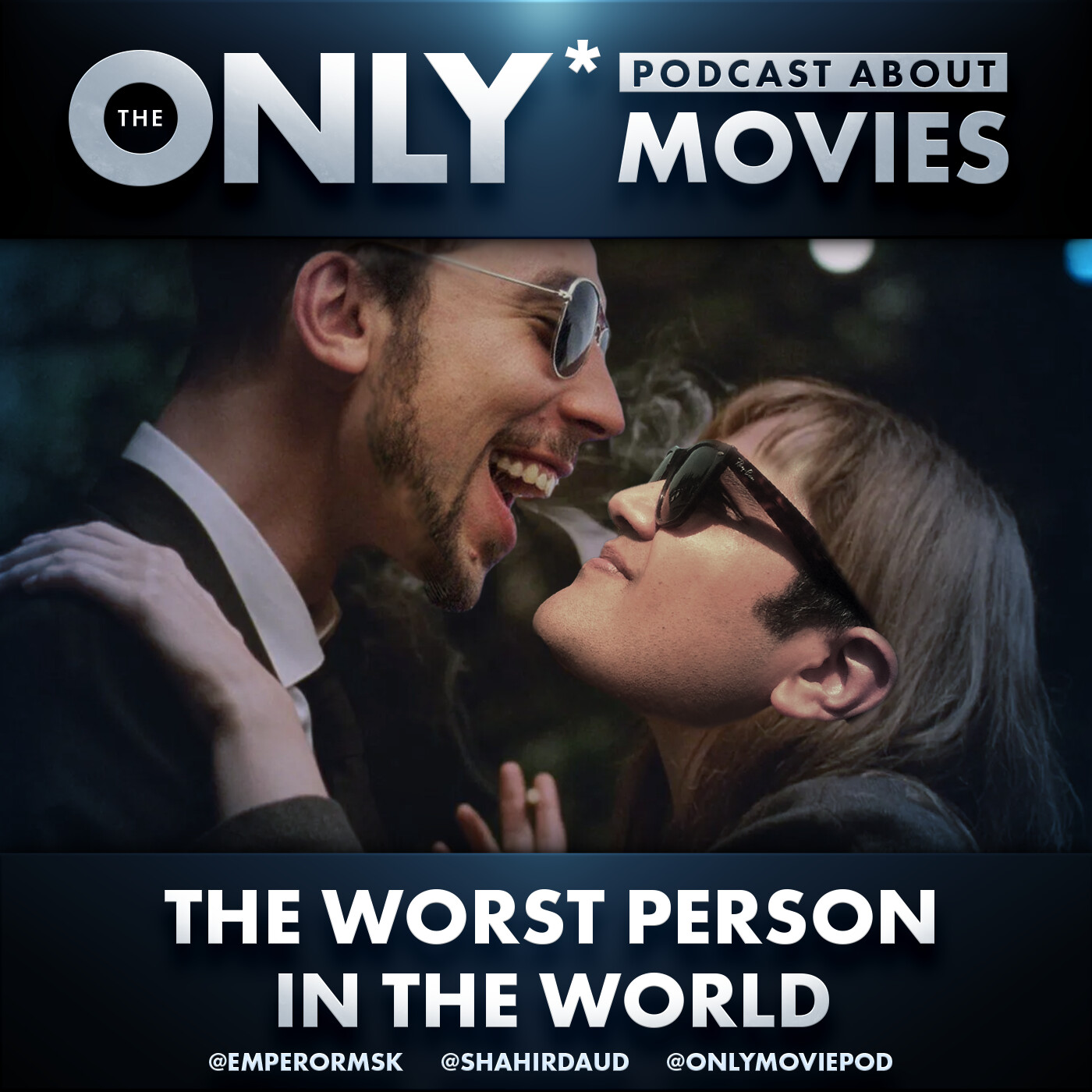 Ep 370: The Worst Person in the World