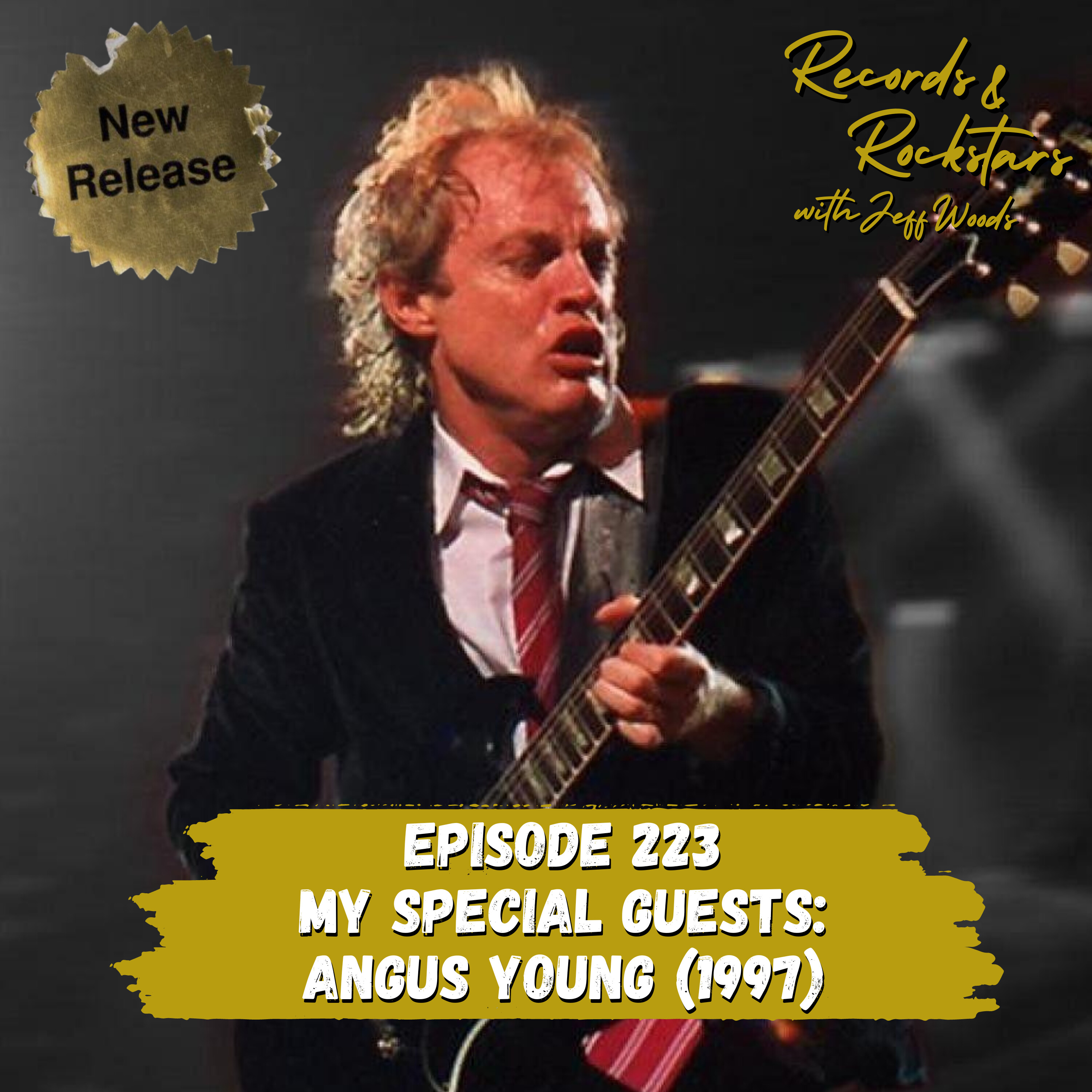 223: My Special Guests:  Angus Young of AC/DC