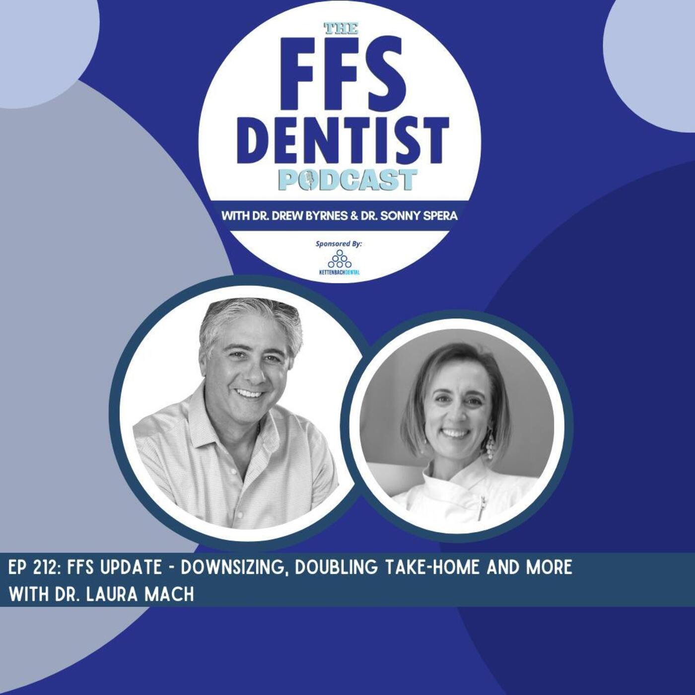 FFS Update - Downsizing, Doubling Take Home Pay and More with Dr. Laura Mach episode artwork