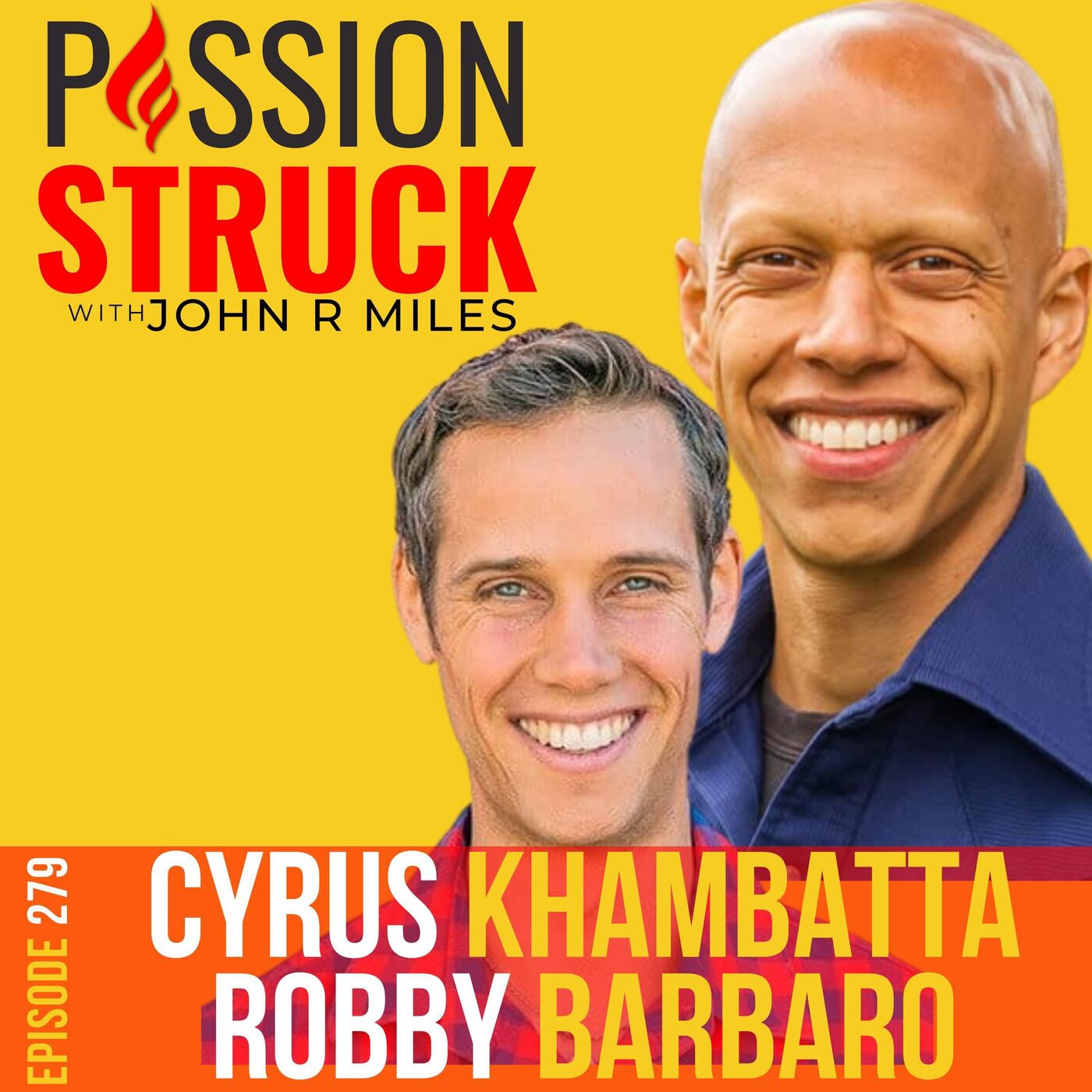 Passion Struck with John R. Miles