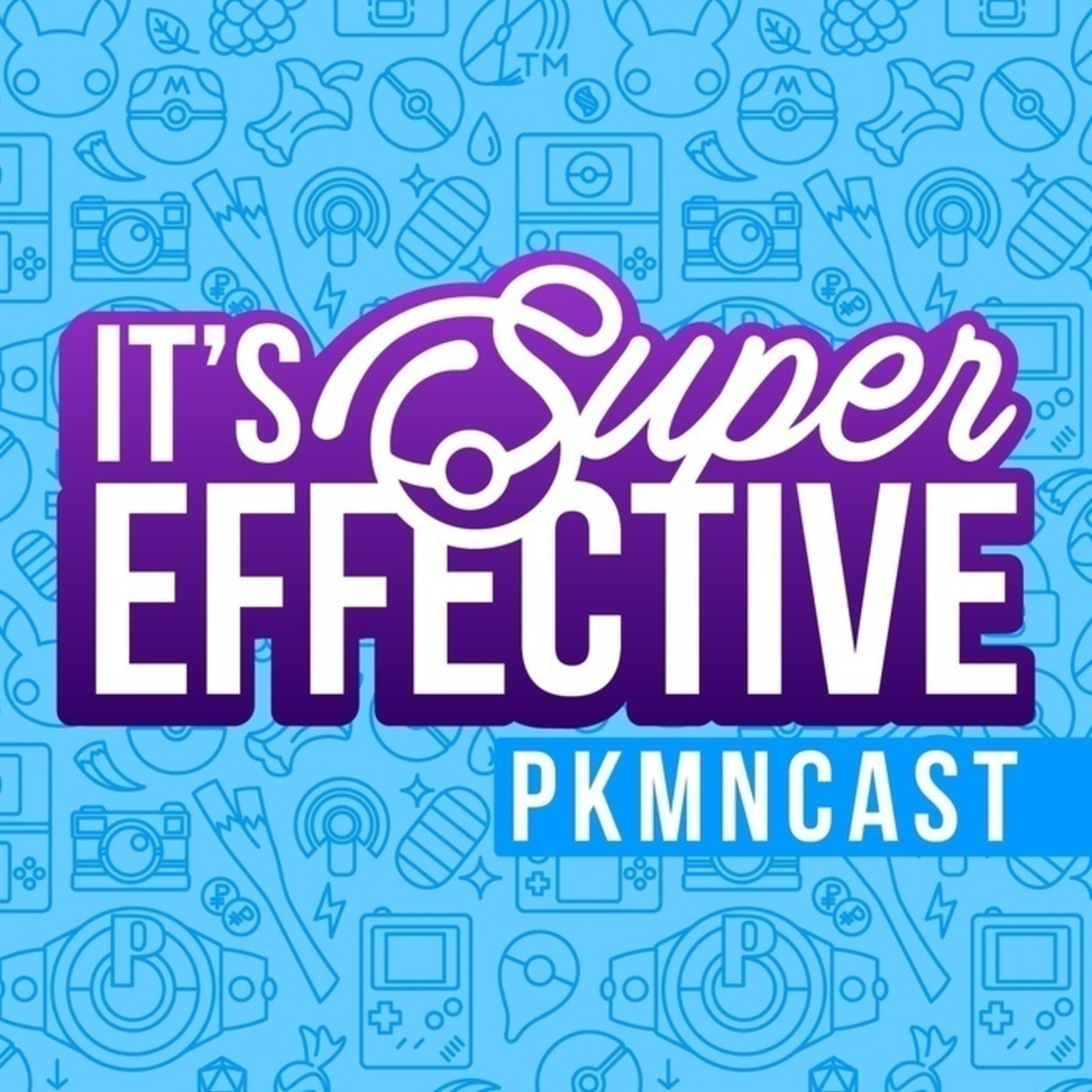 It\'s Super Effective: A Pokemon Podcast