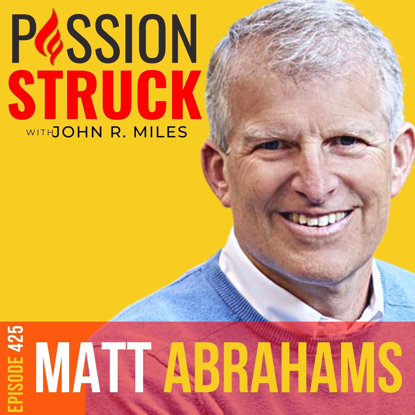 Passion Struck with John R. Miles