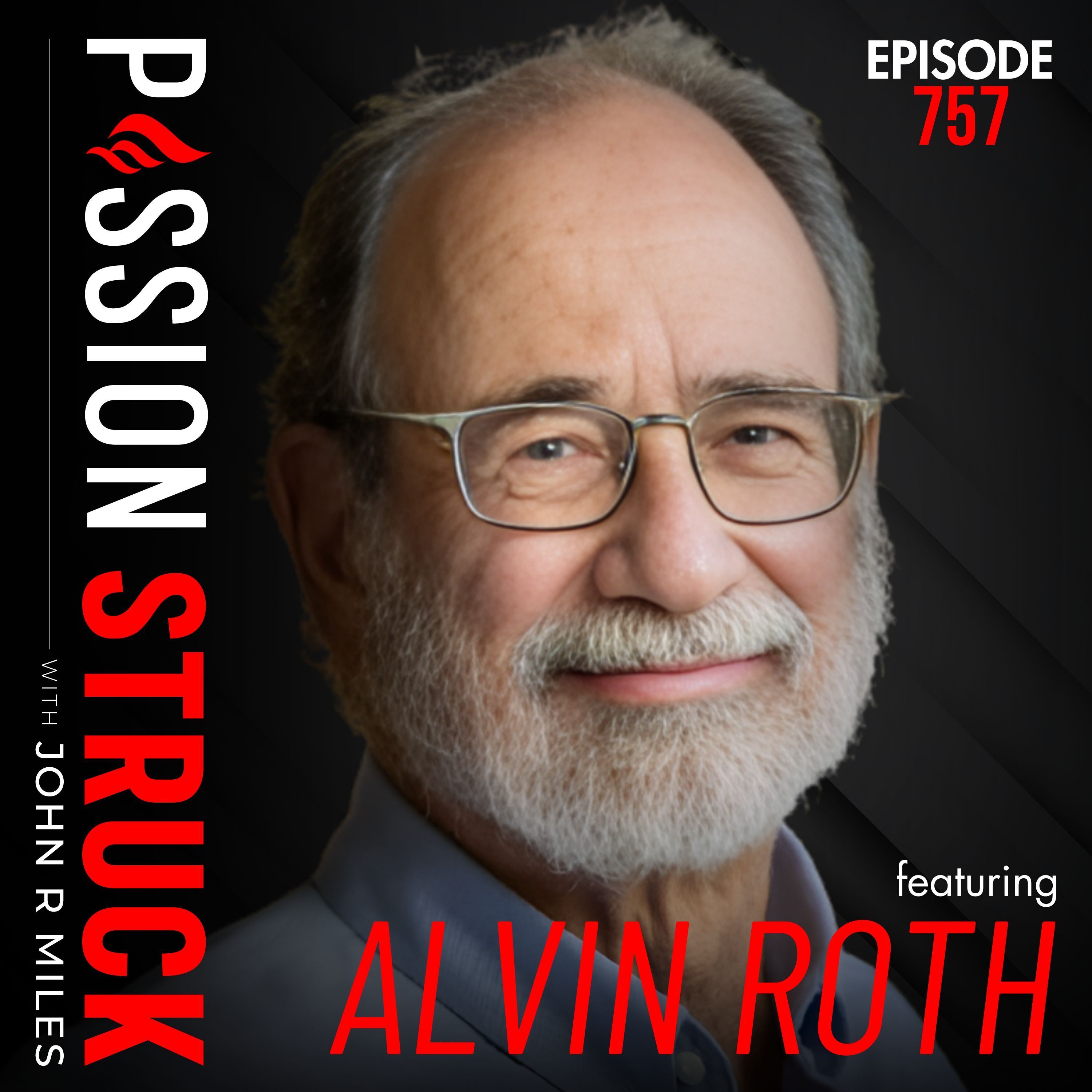 Nobel Laureate Alvin Roth: How Incentives Shape Your Life | EP 757