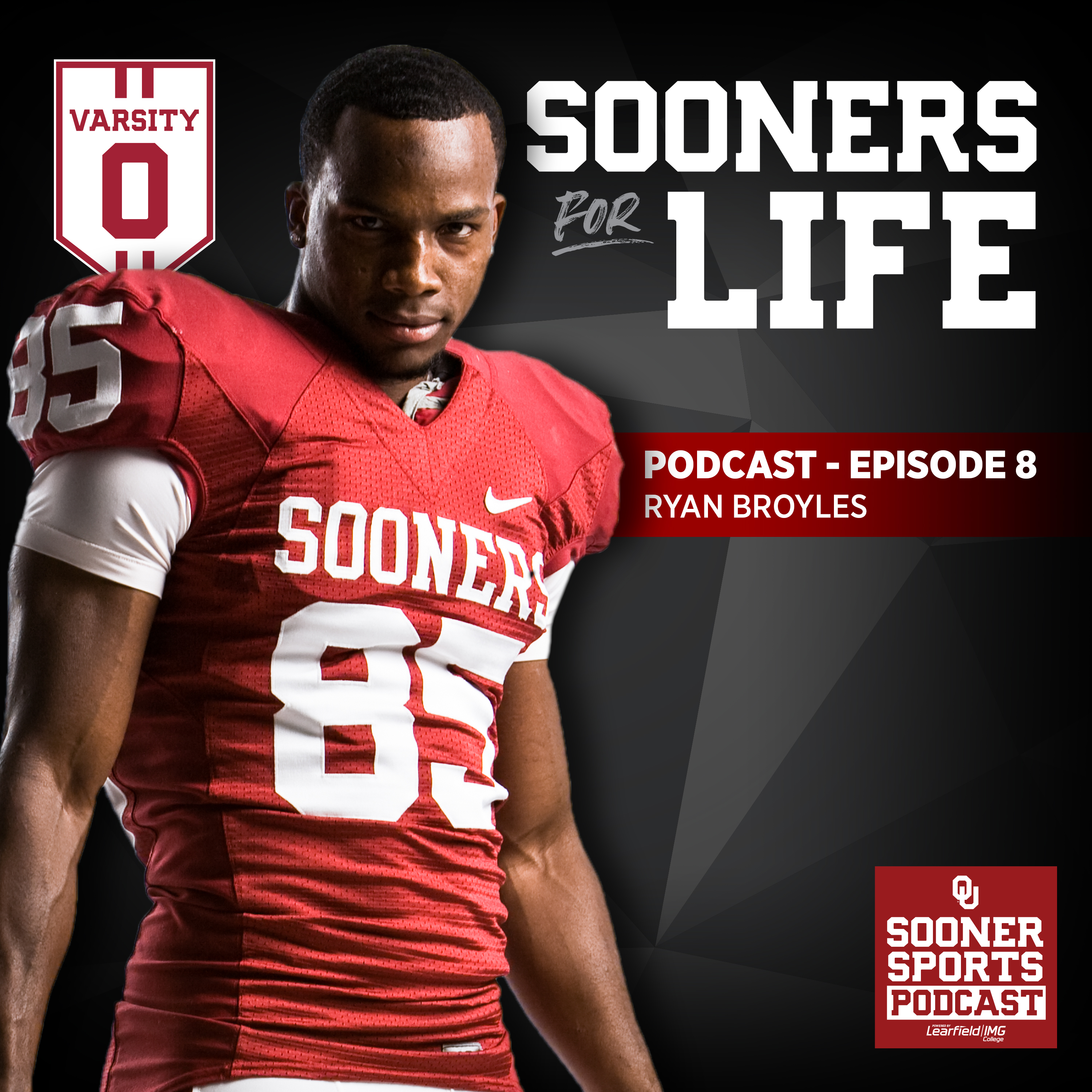 cover of episode Sooners For Life Episode 8 - Ryan Broyles