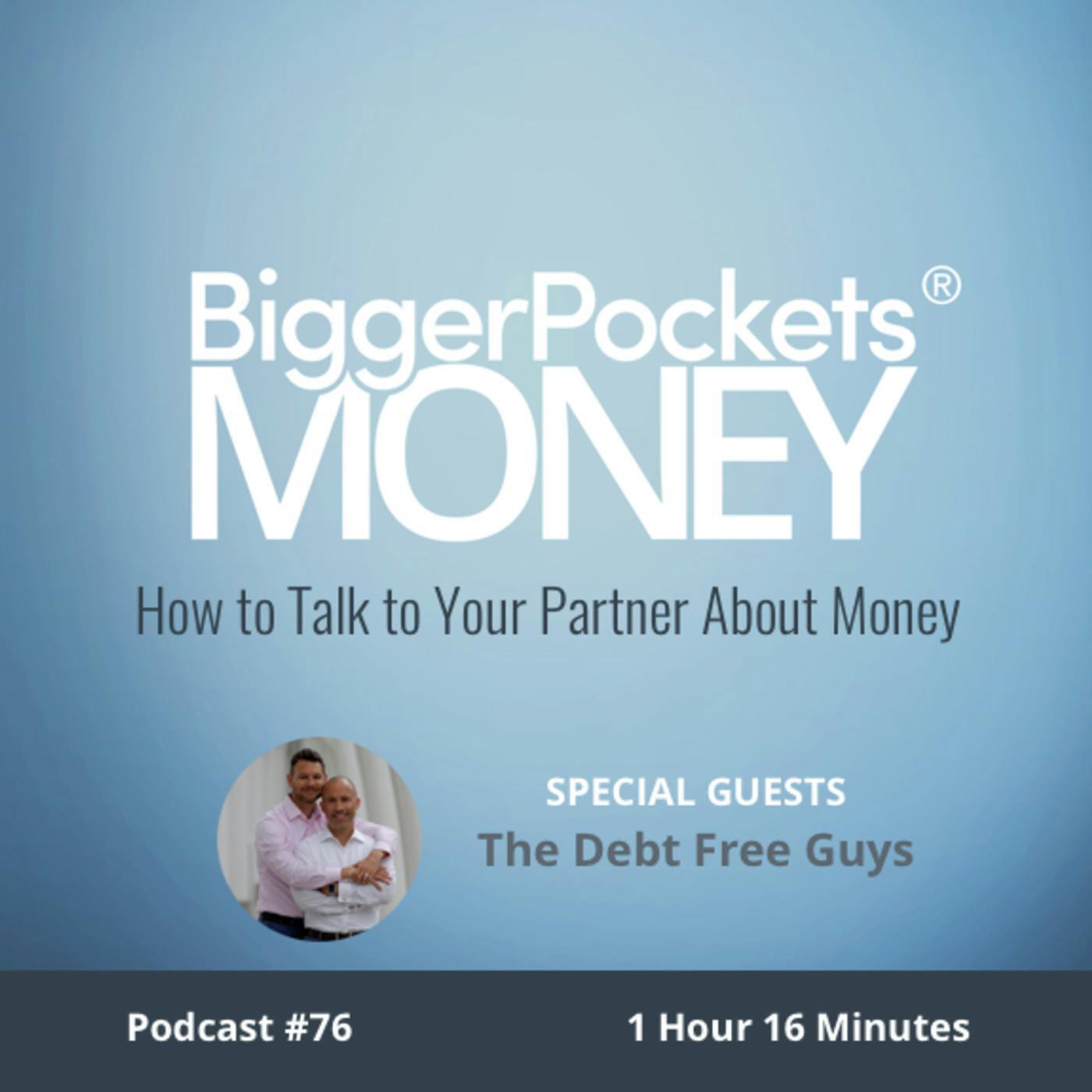 76: How to Talk to Your Partner About Money With the Debt Free Guys