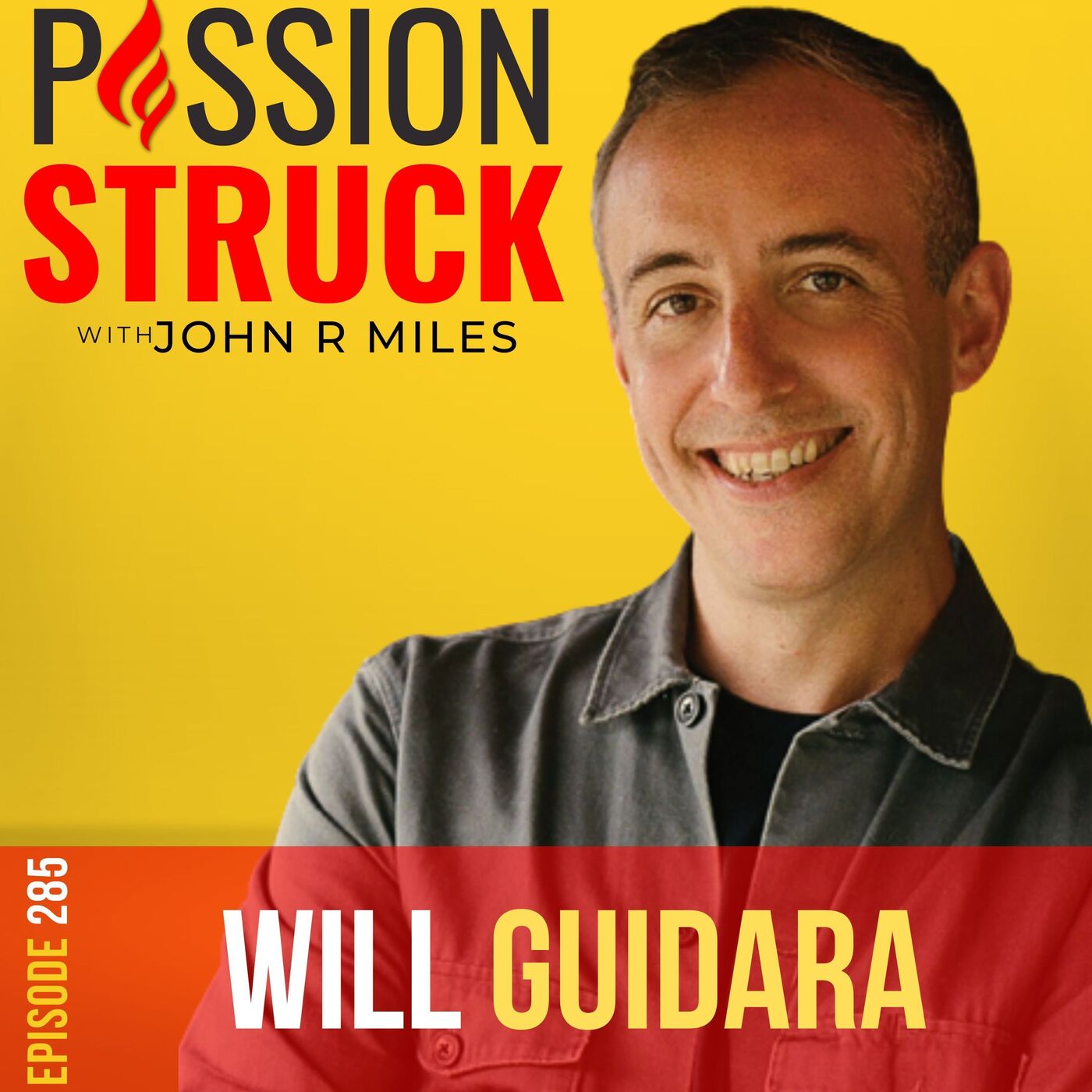 Passion Struck with John R. Miles