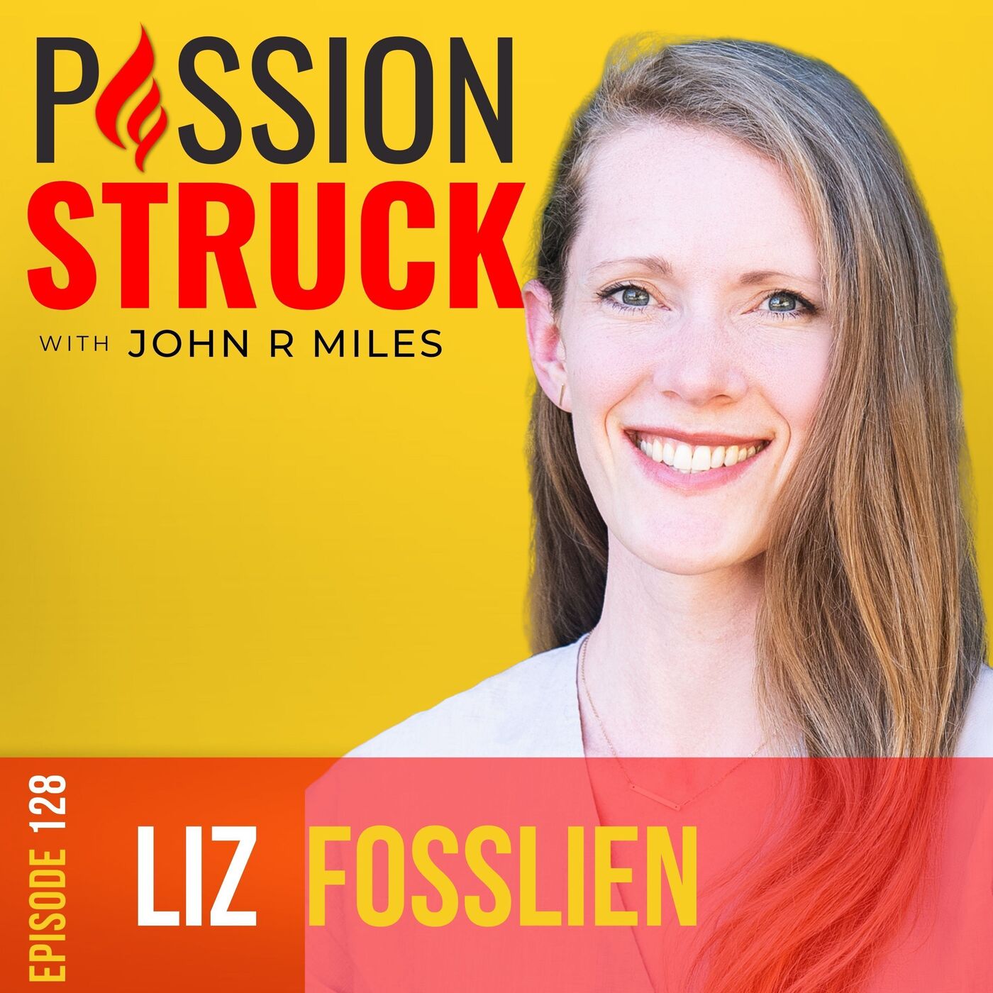 Passion Struck with John R. Miles