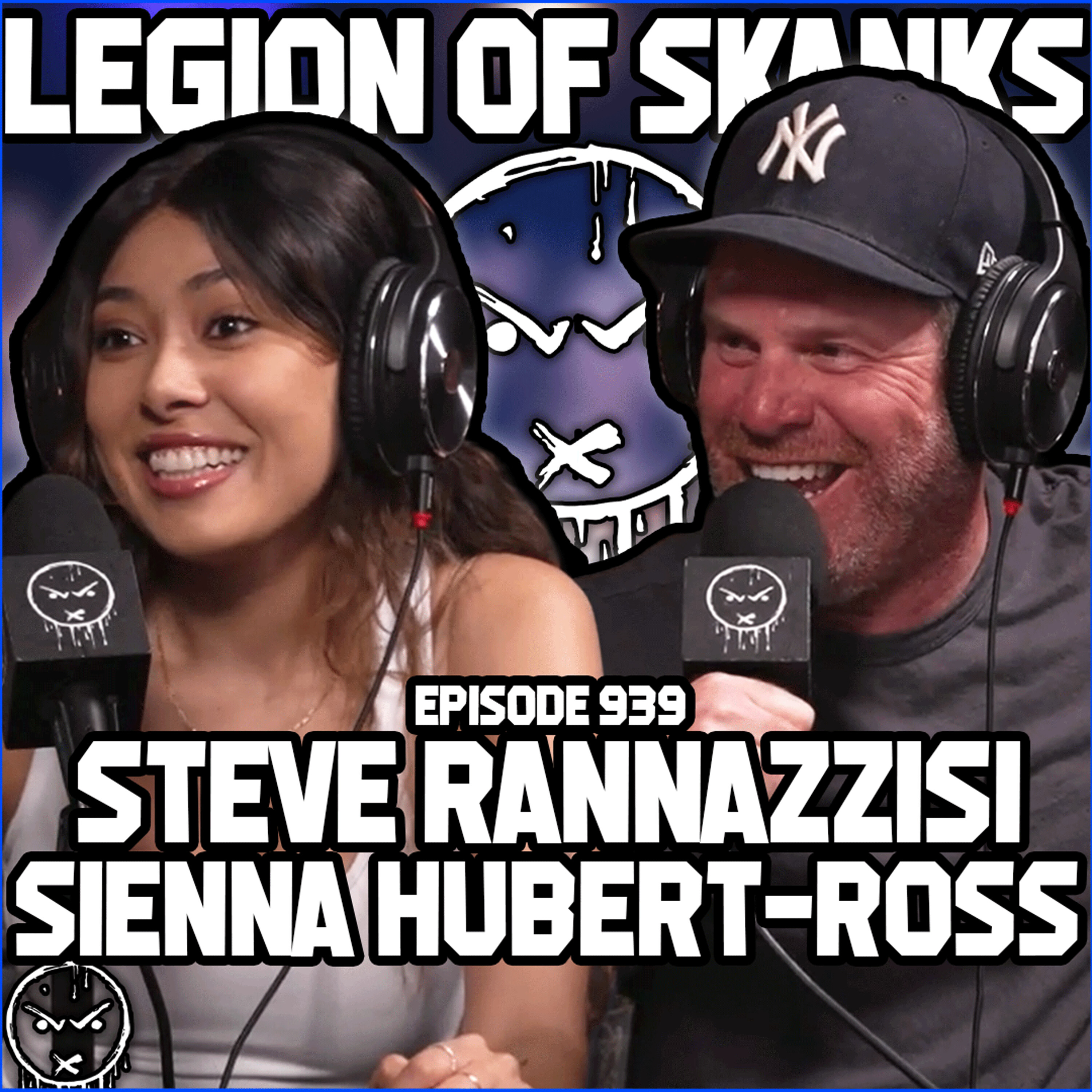 Steve Rannazzisi & Sienna Hubert Ross - BTS: Behind The Skanks - Episode 939