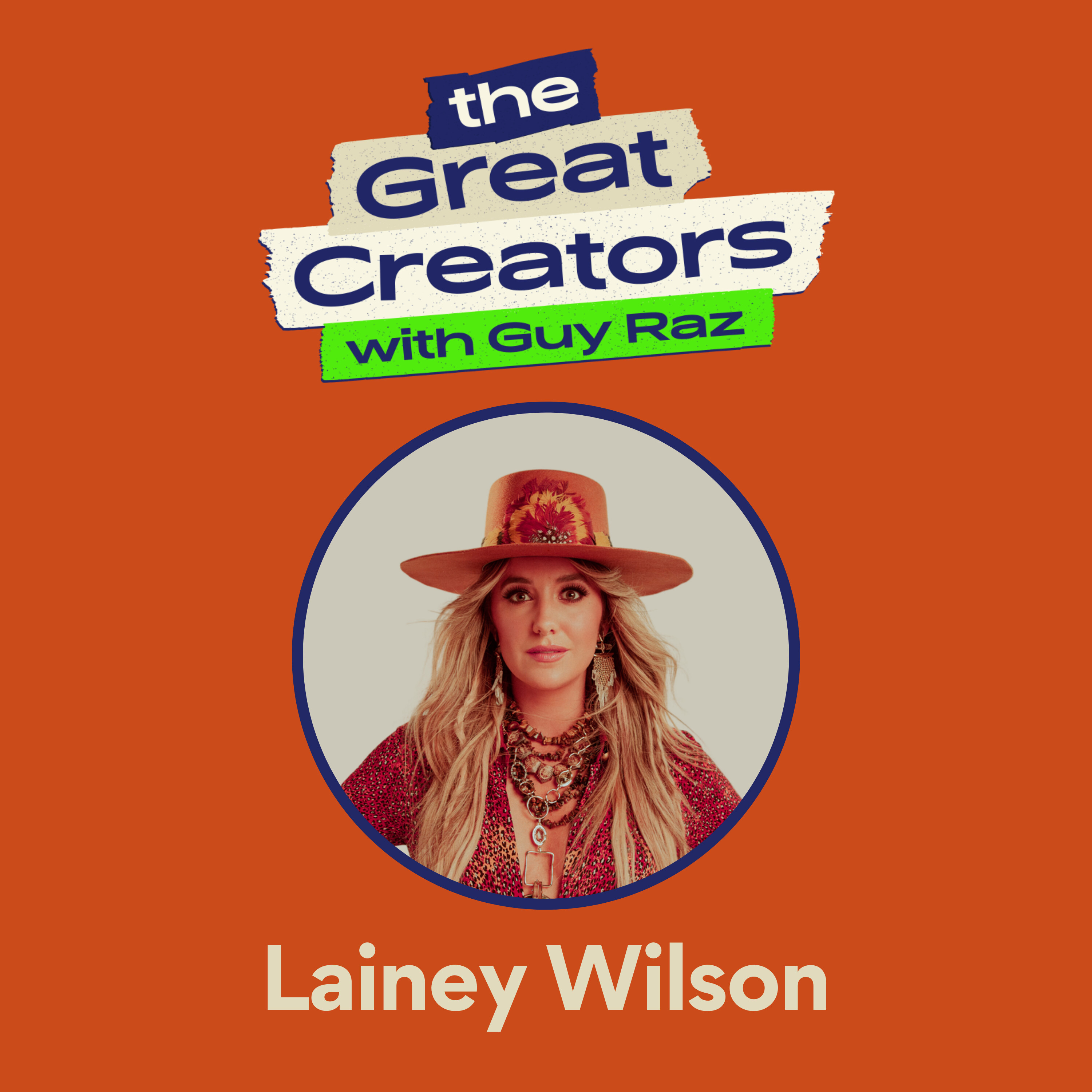 Lainey Wilson: The Reigning CMA Entertainer of the Year Who "Felt Like a Complete Outsider Moving to Nashville to Chase My Dreams" (2023)