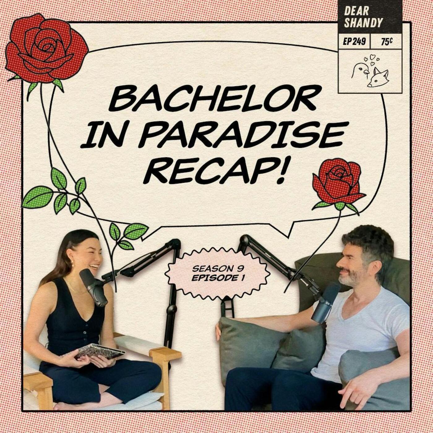 Bachelor In Paradise Recap: Ep 1 | These Toes Were Made For Sucking - Ep 249
