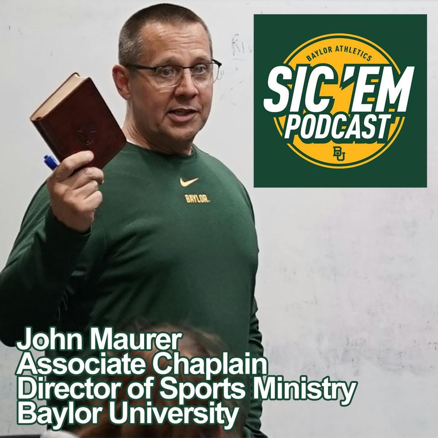 Episode 97 | John Maurer - Associate Chaplain Director of Sports Ministry, Baylor University episode artwork