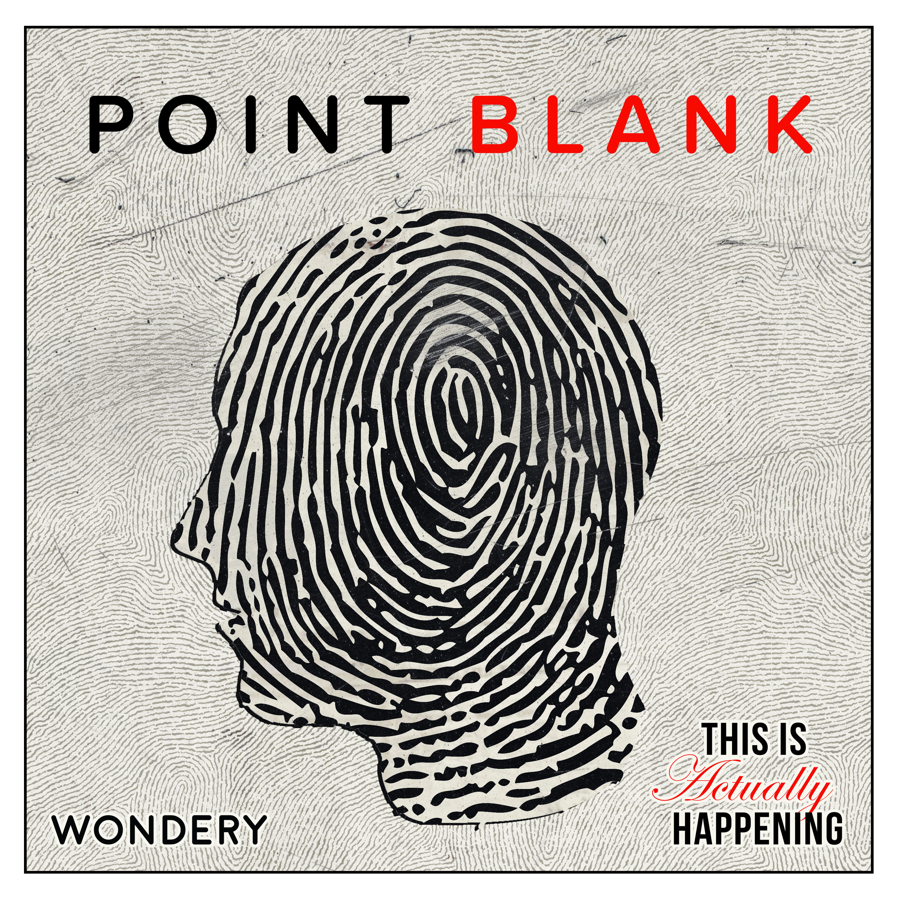 Point Blank: Bonus Stories - Jared and James by Wondery