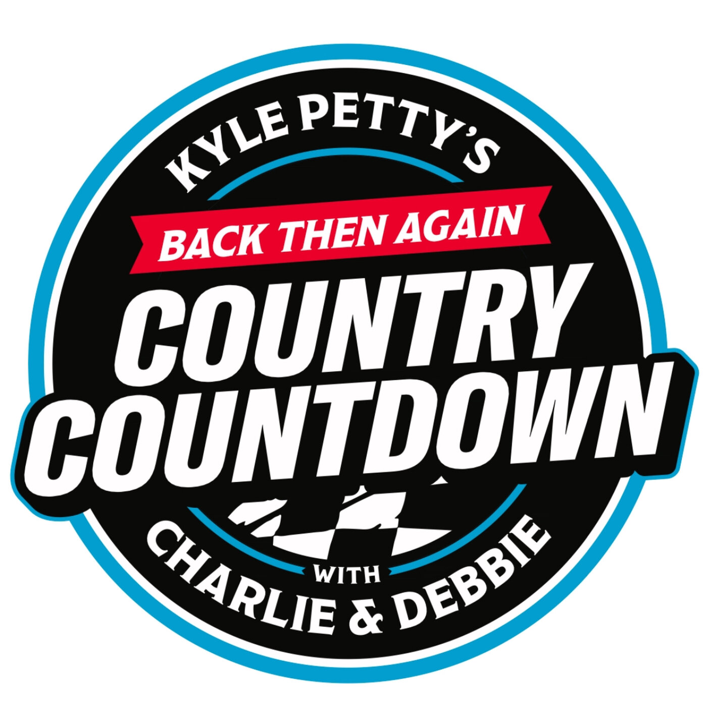 The Best of Kyle Petty’s Back Then Again Country Countdown w/Charlie & Debbie