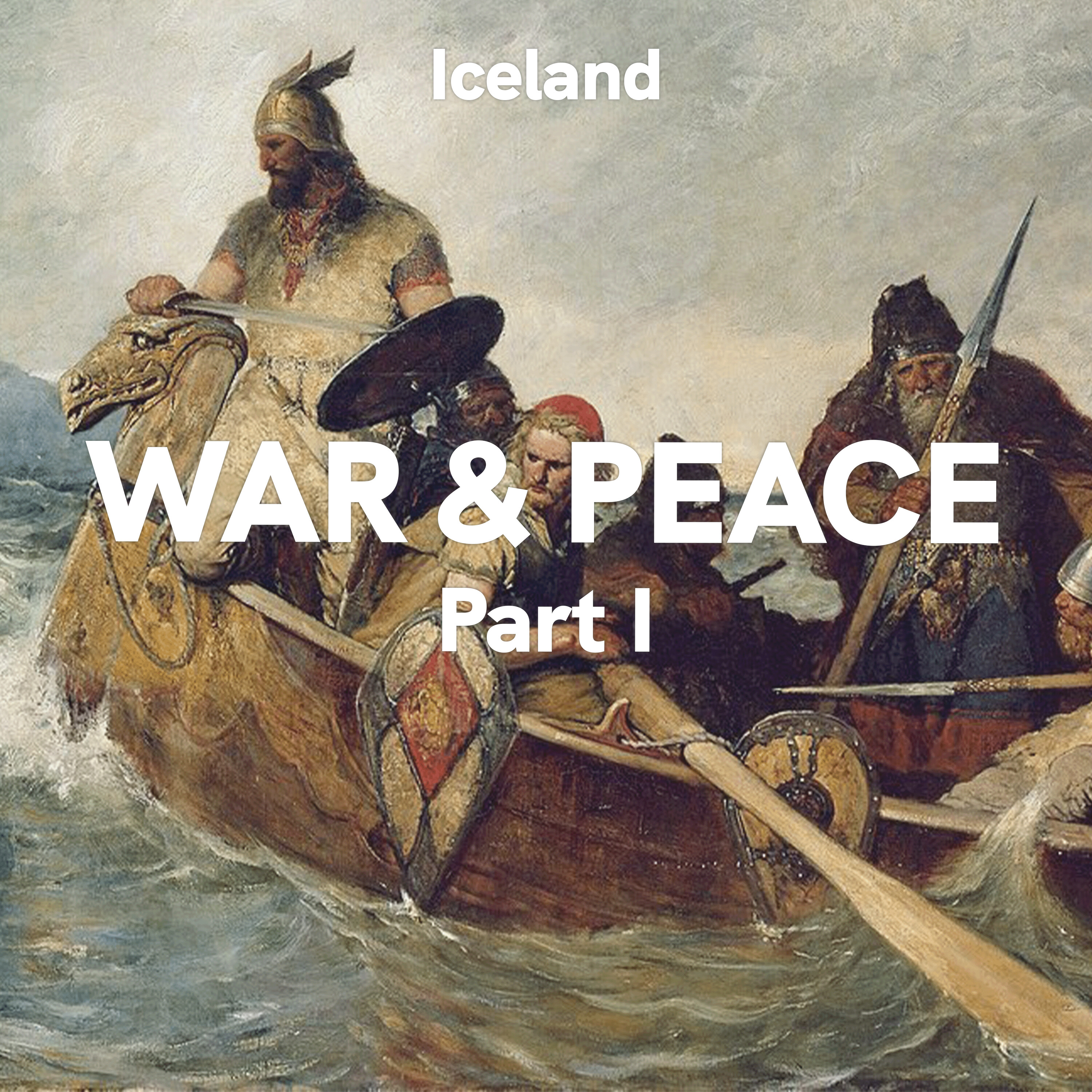 Iceland: War & Peace - Part I