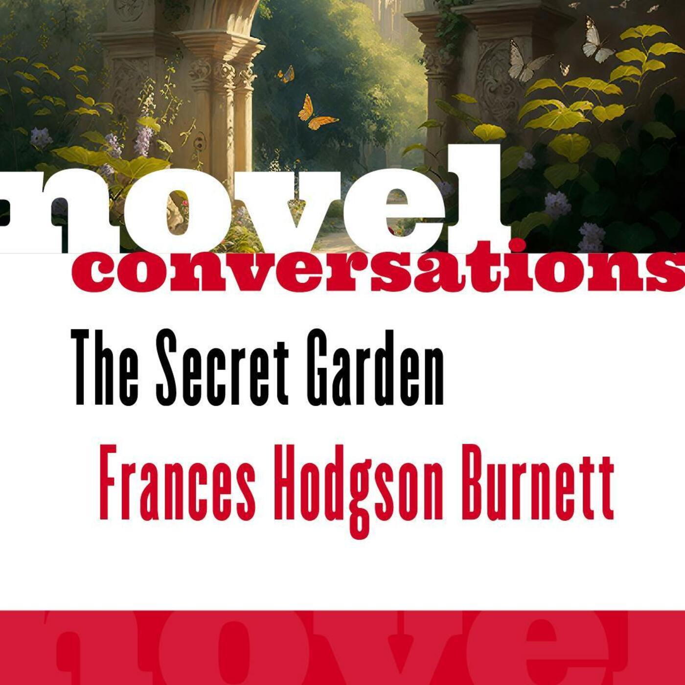 "The Secret Garden" by Frances Hodgson Burnett