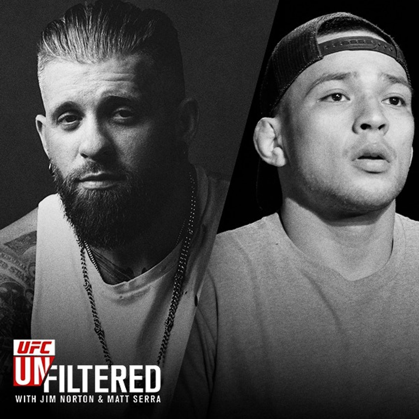 UFC Unfiltered with Jim Norton and Matt Serra