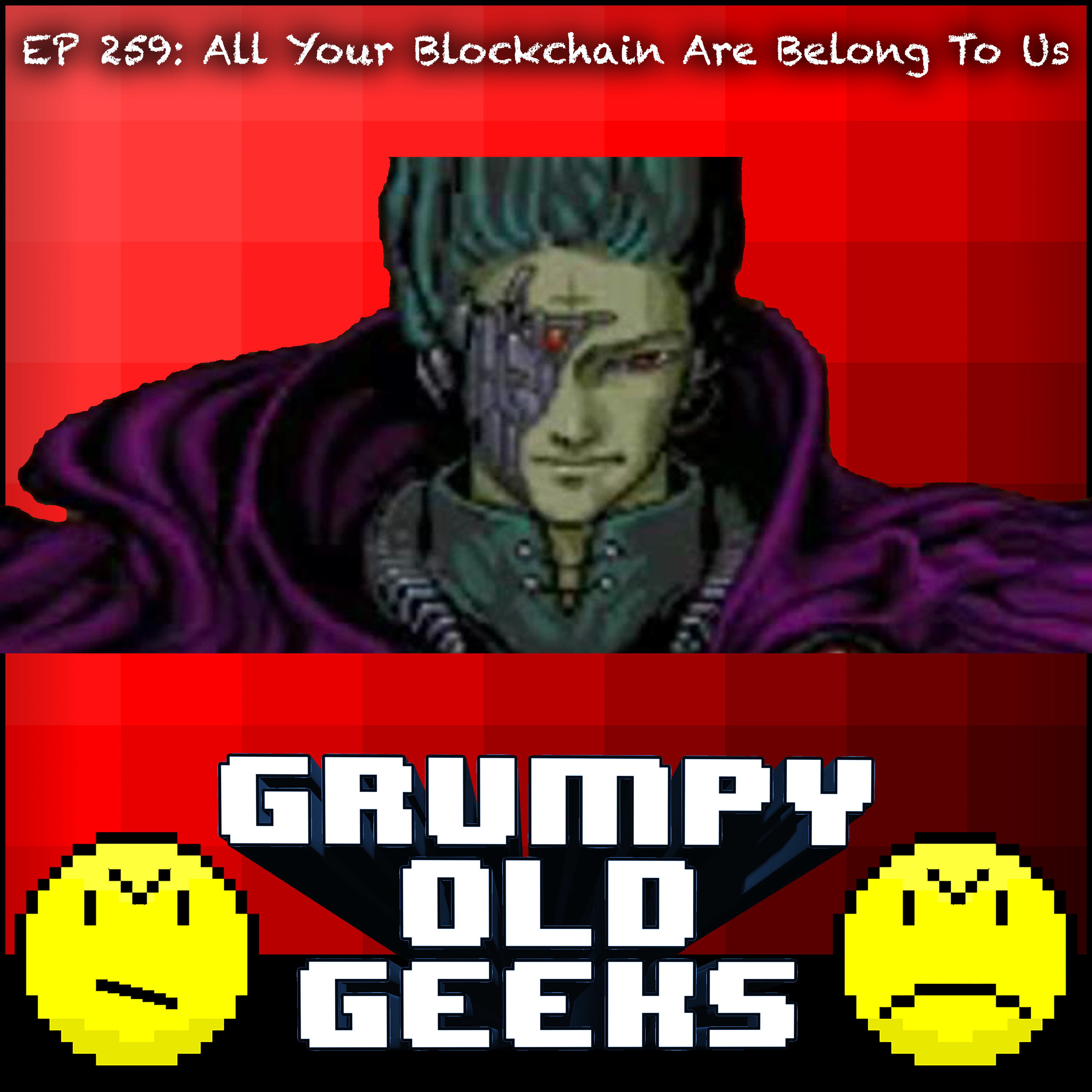 259: All Your Blockchain Are Belong To Us