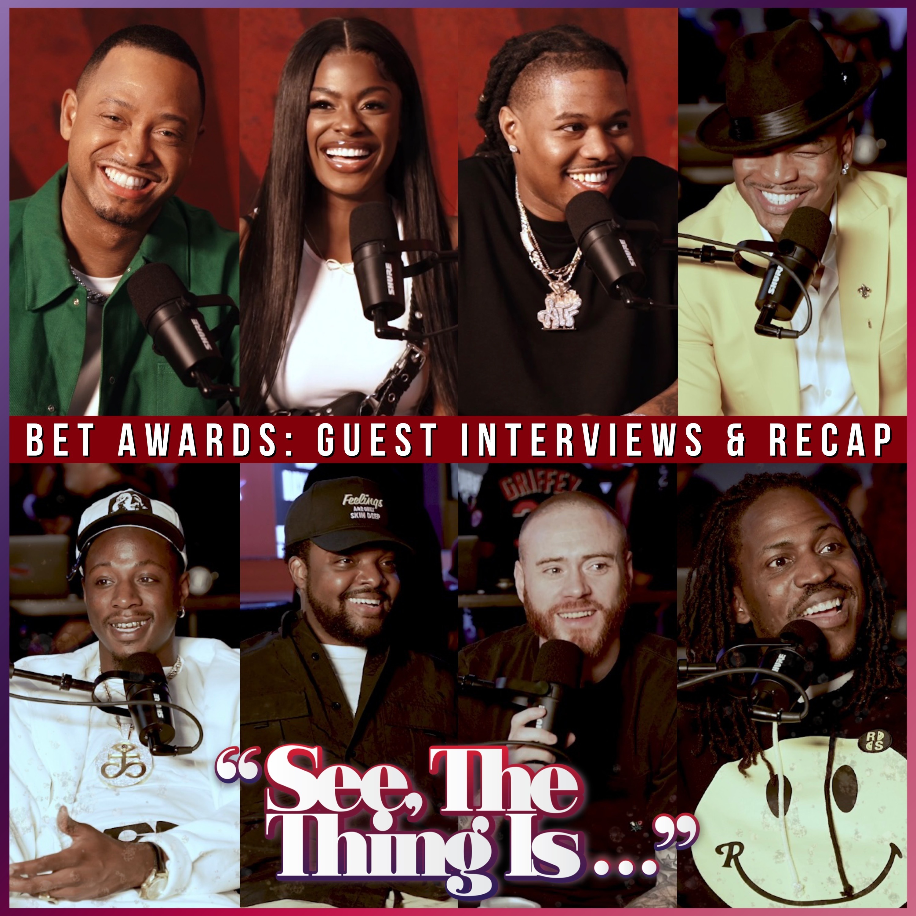 BET AWARDS: GUEST INTERVIEWS & RECAP