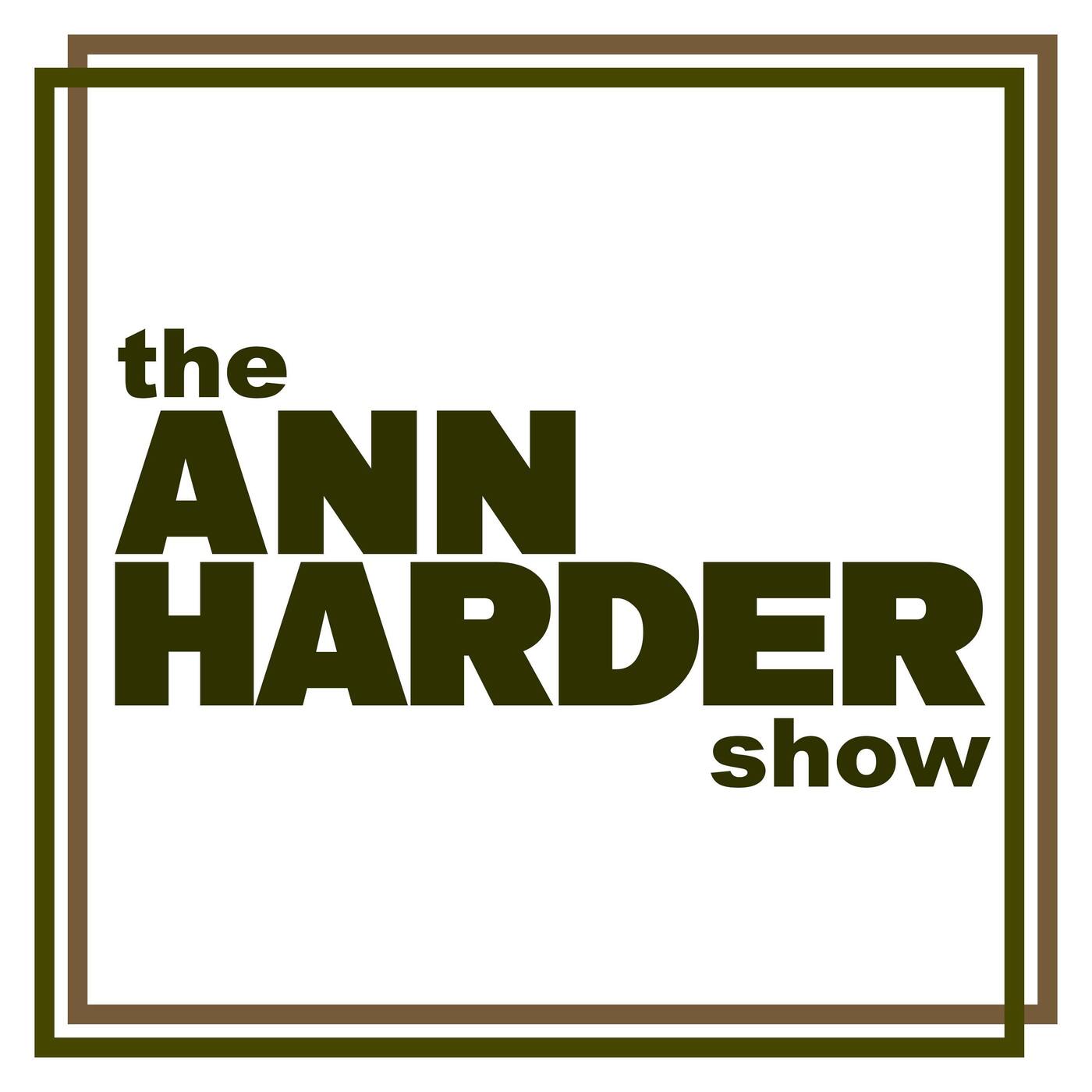 The Ann Harder Show