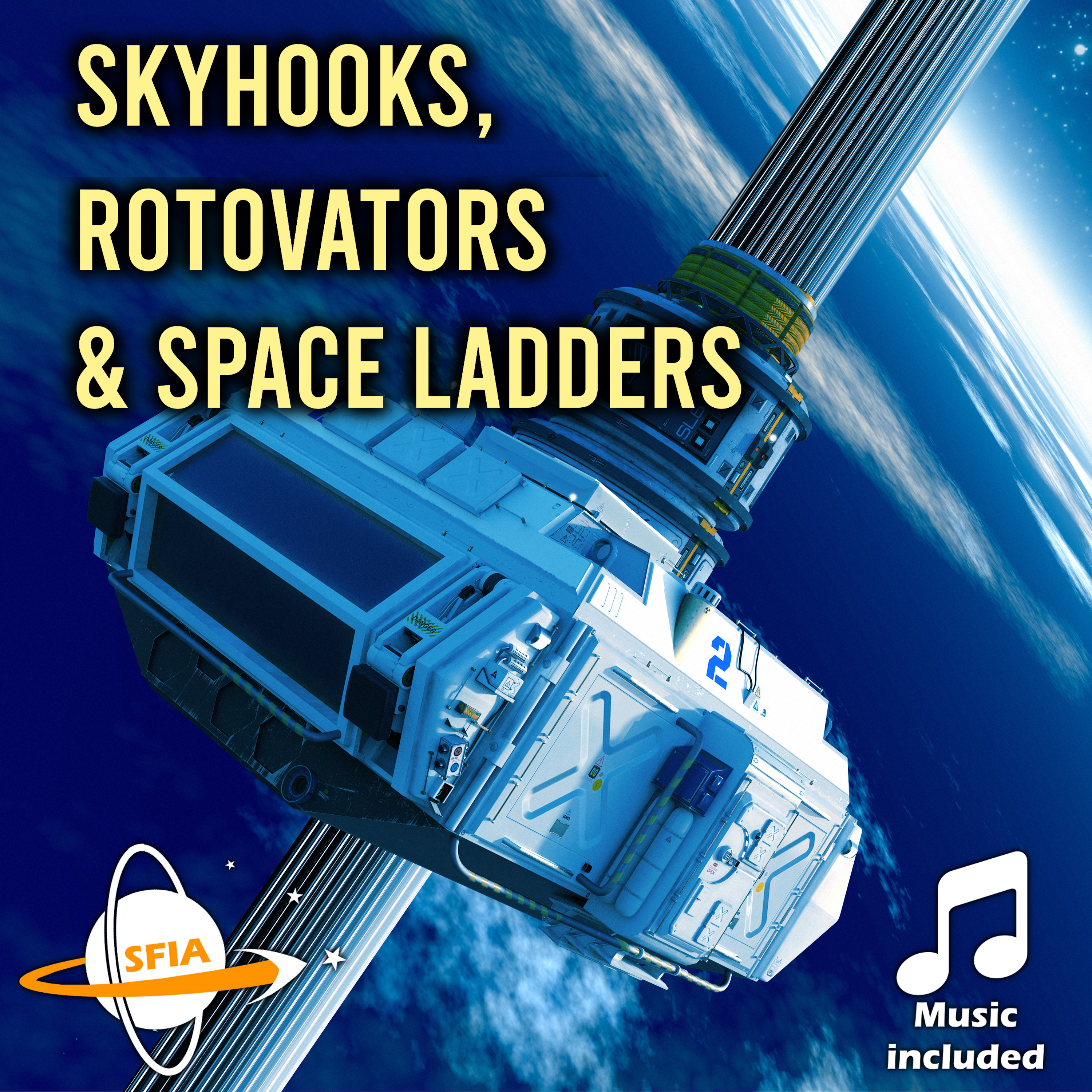 Skyhooks, Rotovators & Space Ladders: Lifting Humanity To The Stars Without Rockets - podcast episode cover