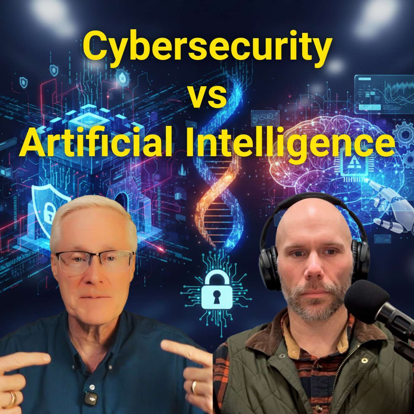 #313 Navigating the Intersection of AI and Cybersecurity #313 Navigating the Intersection of AI and Cybersecurity