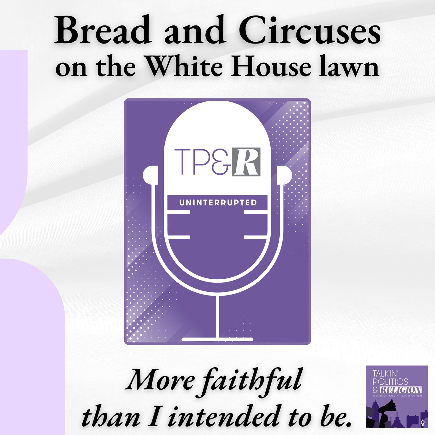 The Glass Menagerie and the White House Lawn