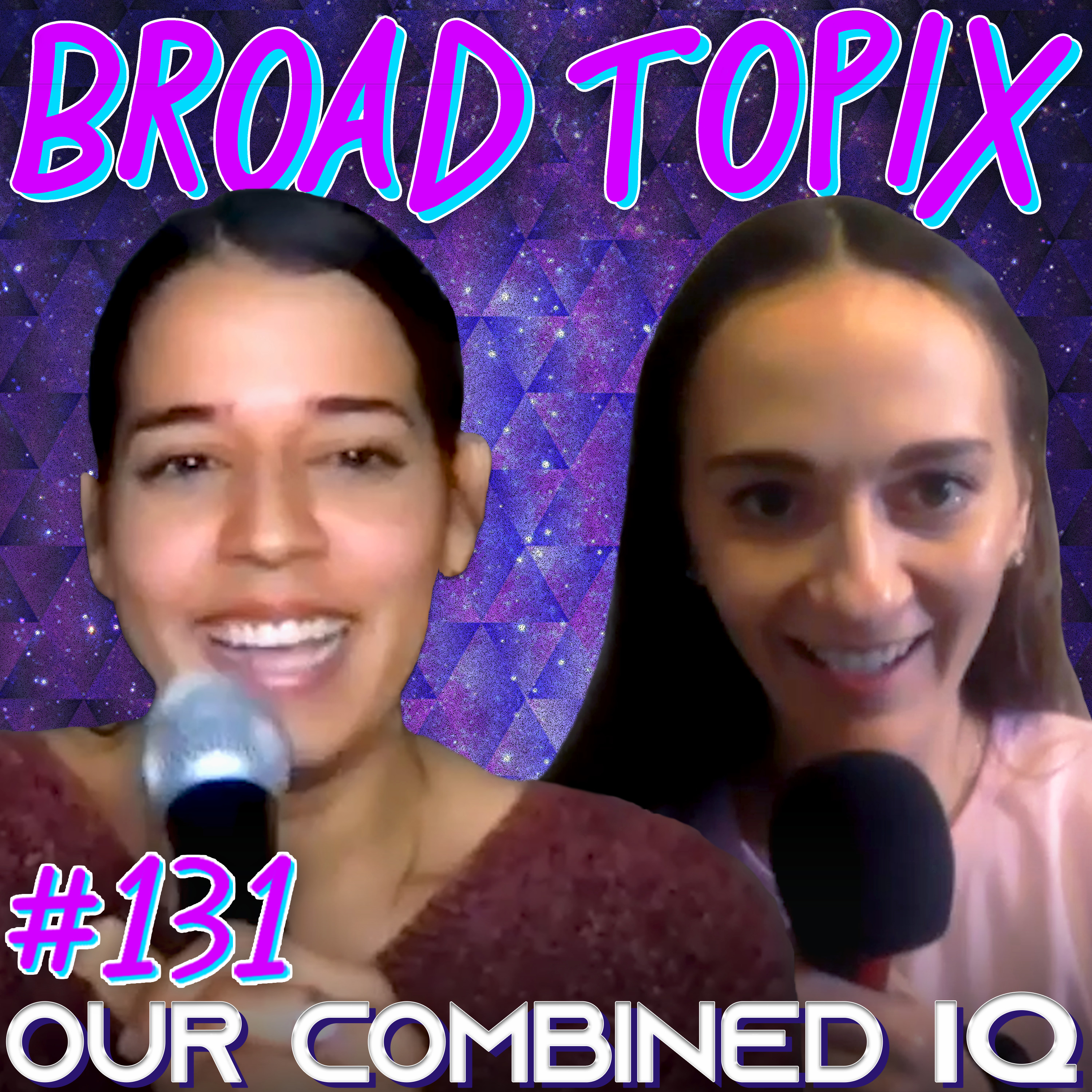 Ep #131 - Our Combined IQ