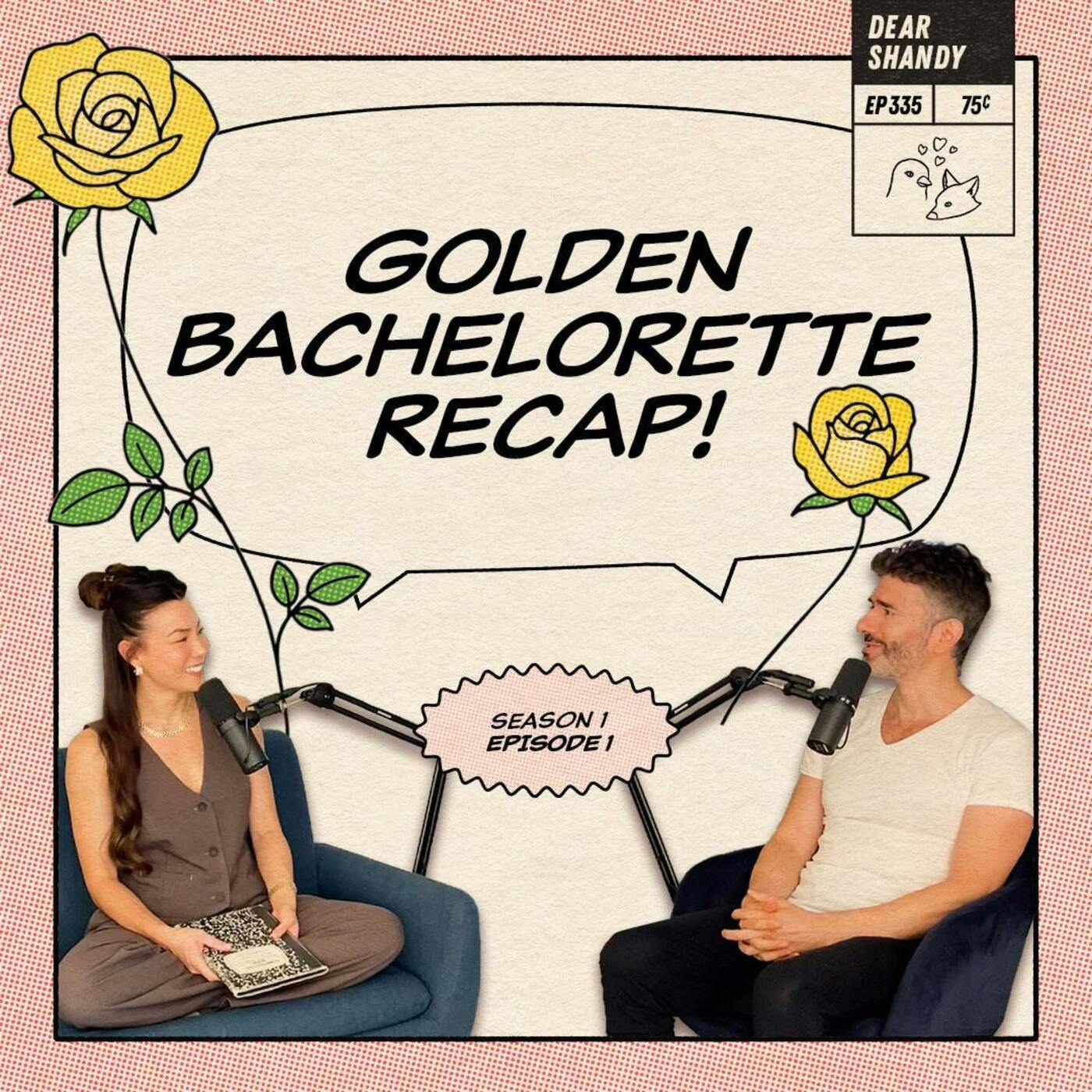 Golden Bachelorette Recap: Ep 1 | The Arc Of Joan Begins - Ep 335